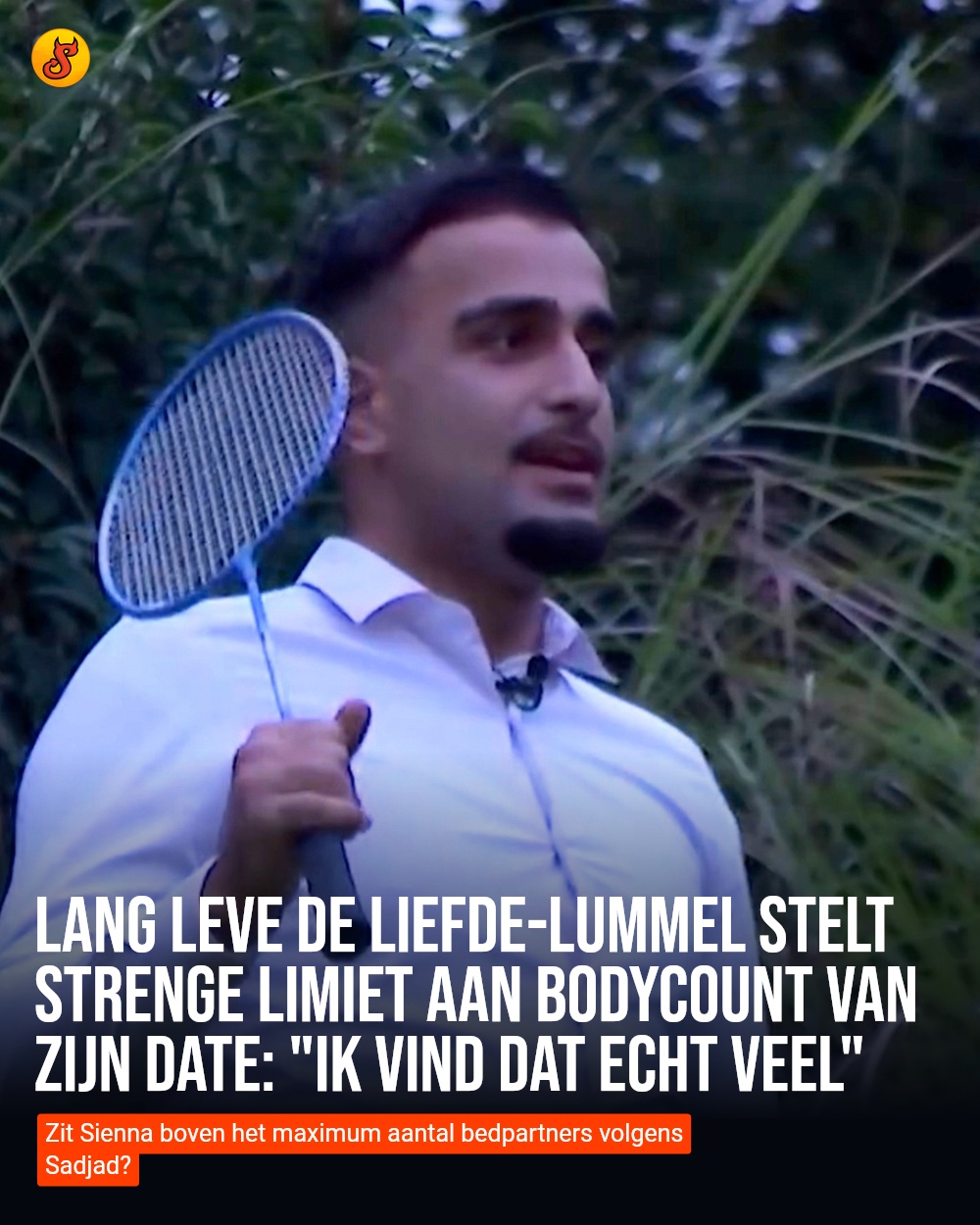Lang Leve de Liefde-lummel stelt strenge limiet aan bodycount van zijn date: "Ik vind dat echt veel"