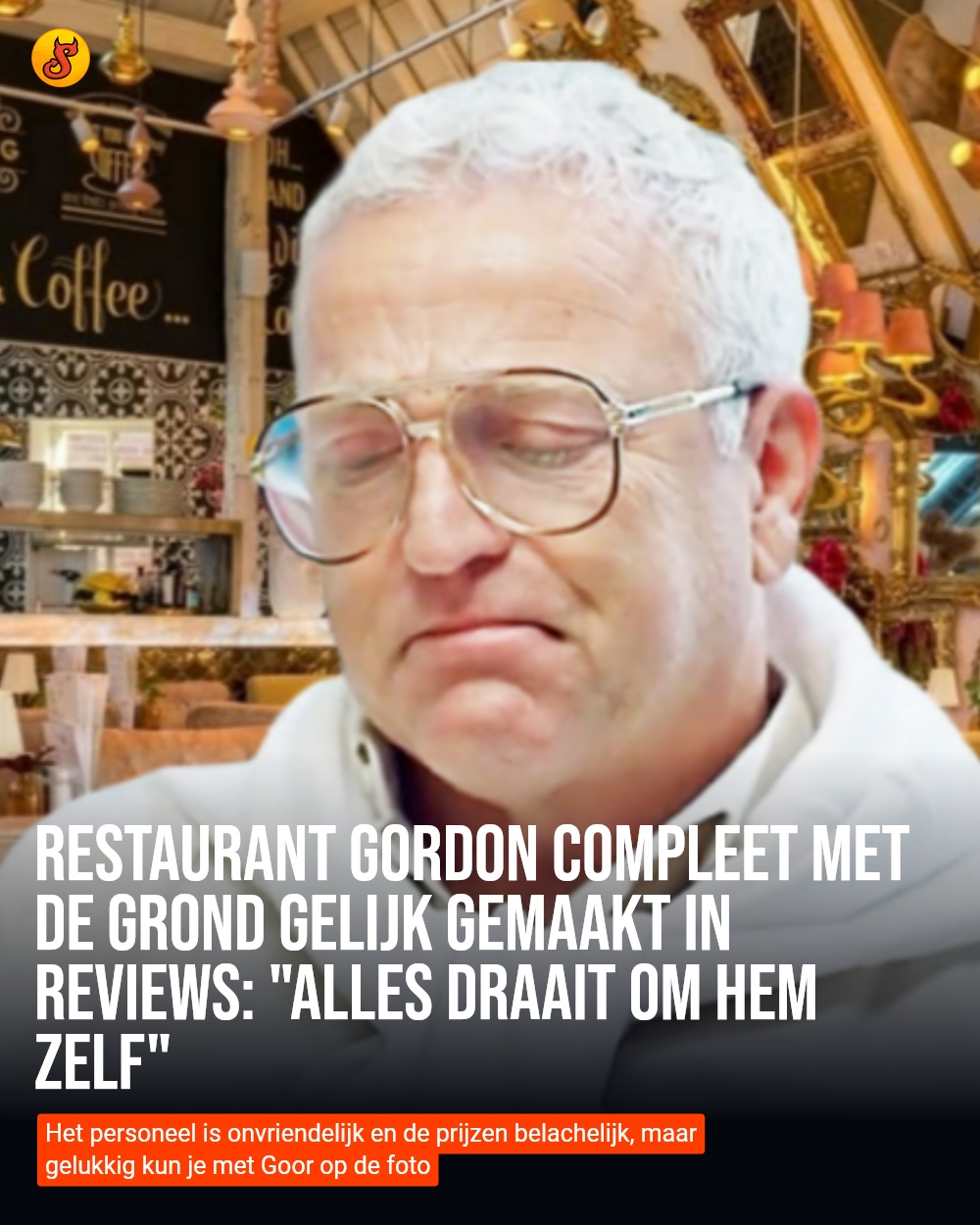 Restaurant Gordon compleet met de grond gelijk gemaakt in reviews: "Alles draait om hem zelf"