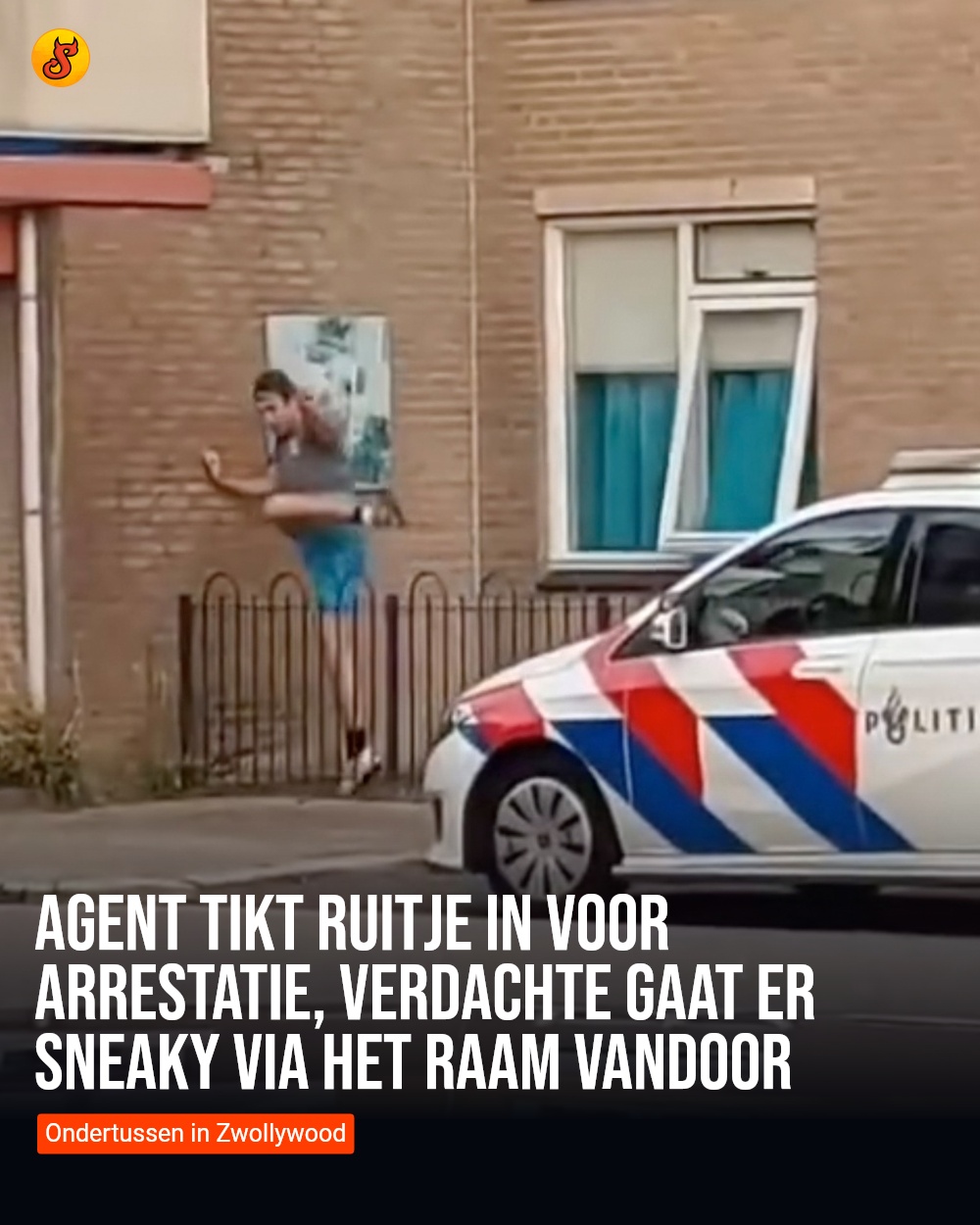 Agent tikt ruitje in voor arrestatie, verdachte gaat er sneaky via het raam vandoor