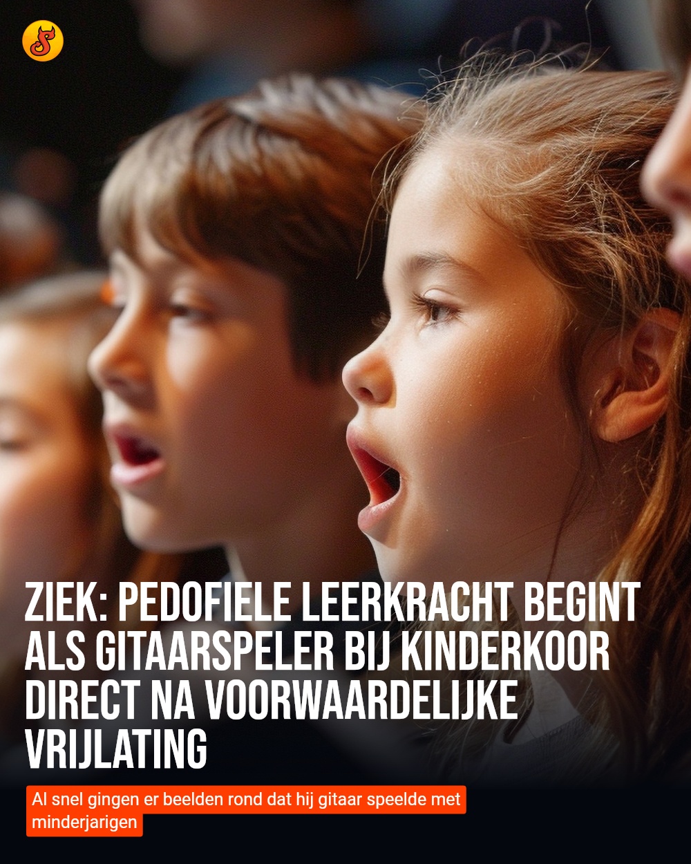 ZIEK: Pedofiele leerkracht begint als gitaarspeler bij kinderkoor direct na voorwaardelijke vrijlating