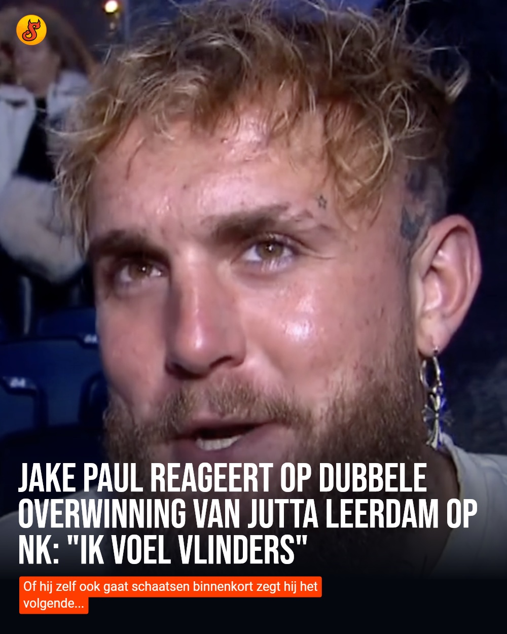 Jake Paul reageert op dubbele overwinning van Jutta Leerdam op NK: "Ik voel vlinders"
