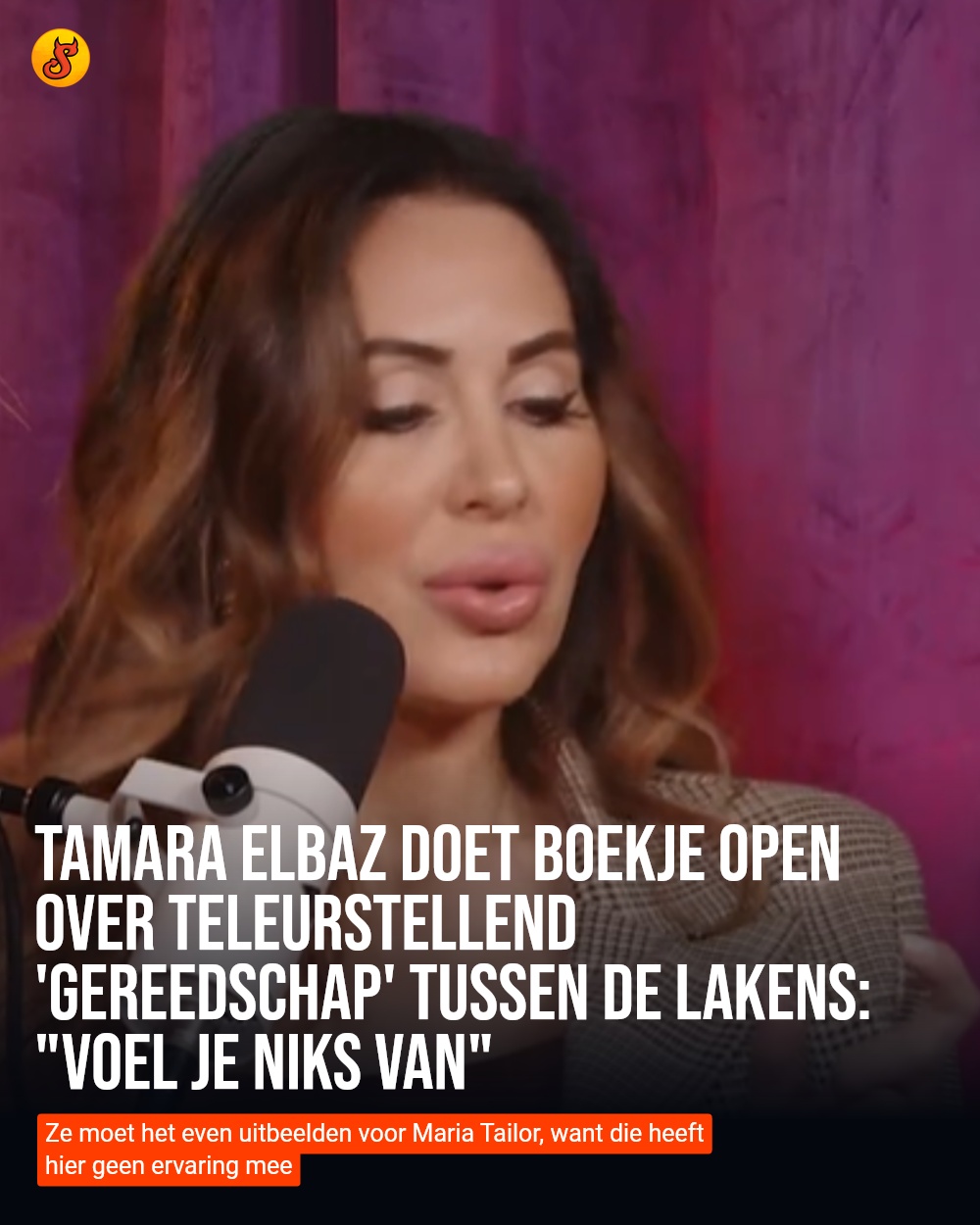 Tamara Elbaz doet boekje open over teleurstellend 'gereedschap' tussen de lakens: "Voel je niks van"