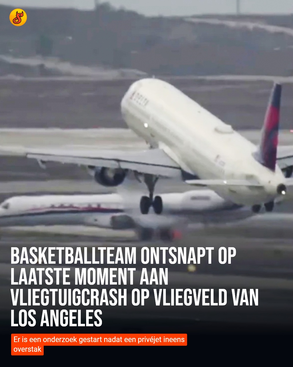 Basketballteam ontsnapt op laatste moment aan vliegtuigcrash op vliegveld van Los Angeles