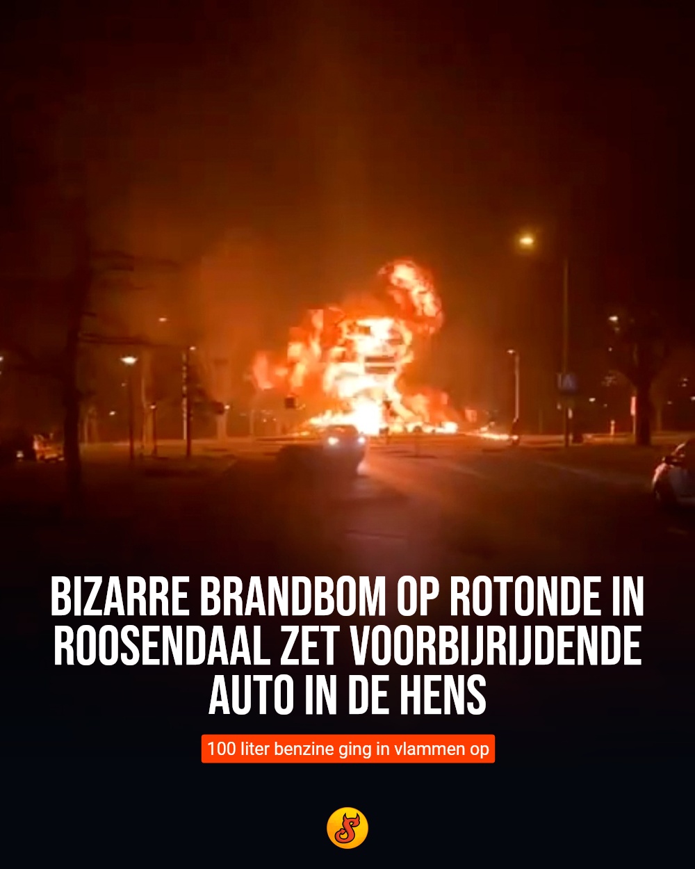 Bizarre brandbom op rotonde in Roosendaal zet voorbijrijdende auto in de hens