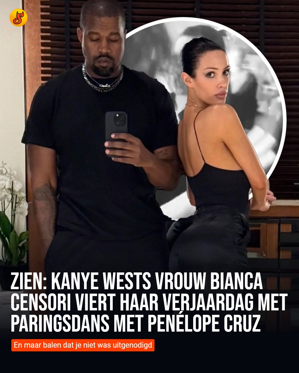 ZIEN: Kanye Wests vrouw Bianca Censori viert haar verjaardag met paringsdans met Penélope Cruz