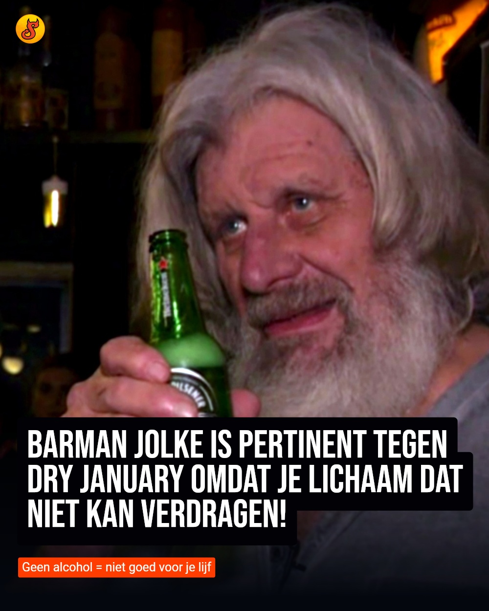 Barman Jolke is pertinent tegen Dry January omdat je lichaam dat niet kan verdragen!