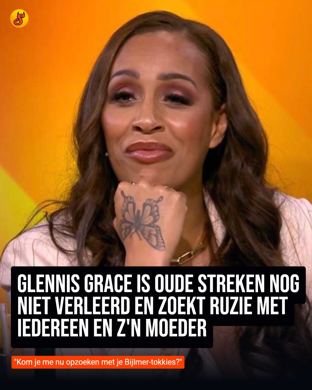 Glennis Grace is oude streken nog niet verleerd en zoekt ruzie met iedereen en z'n moeder