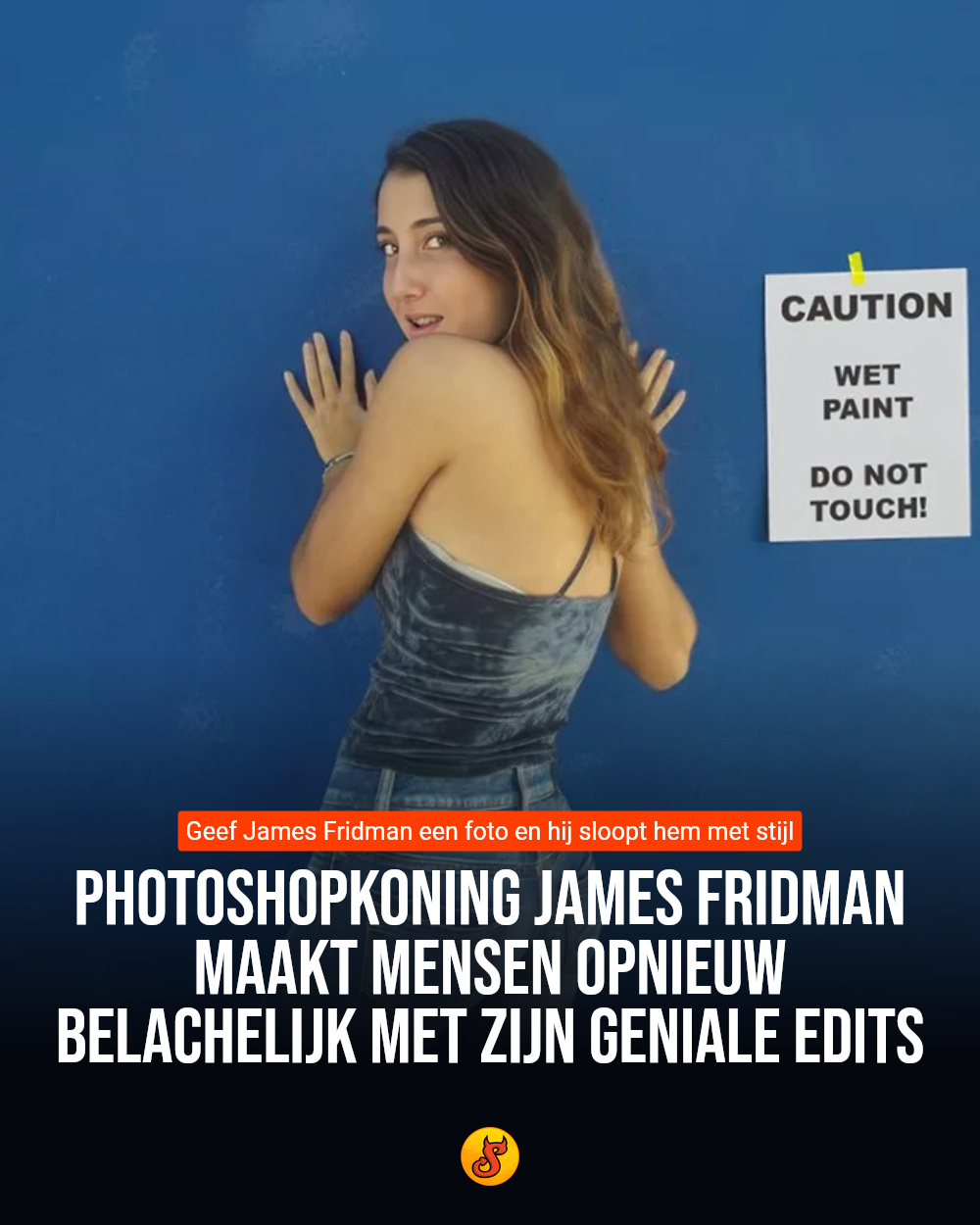 Photoshopkoning James Fridman maakt mensen opnieuw belachelijk met zijn geniale edits