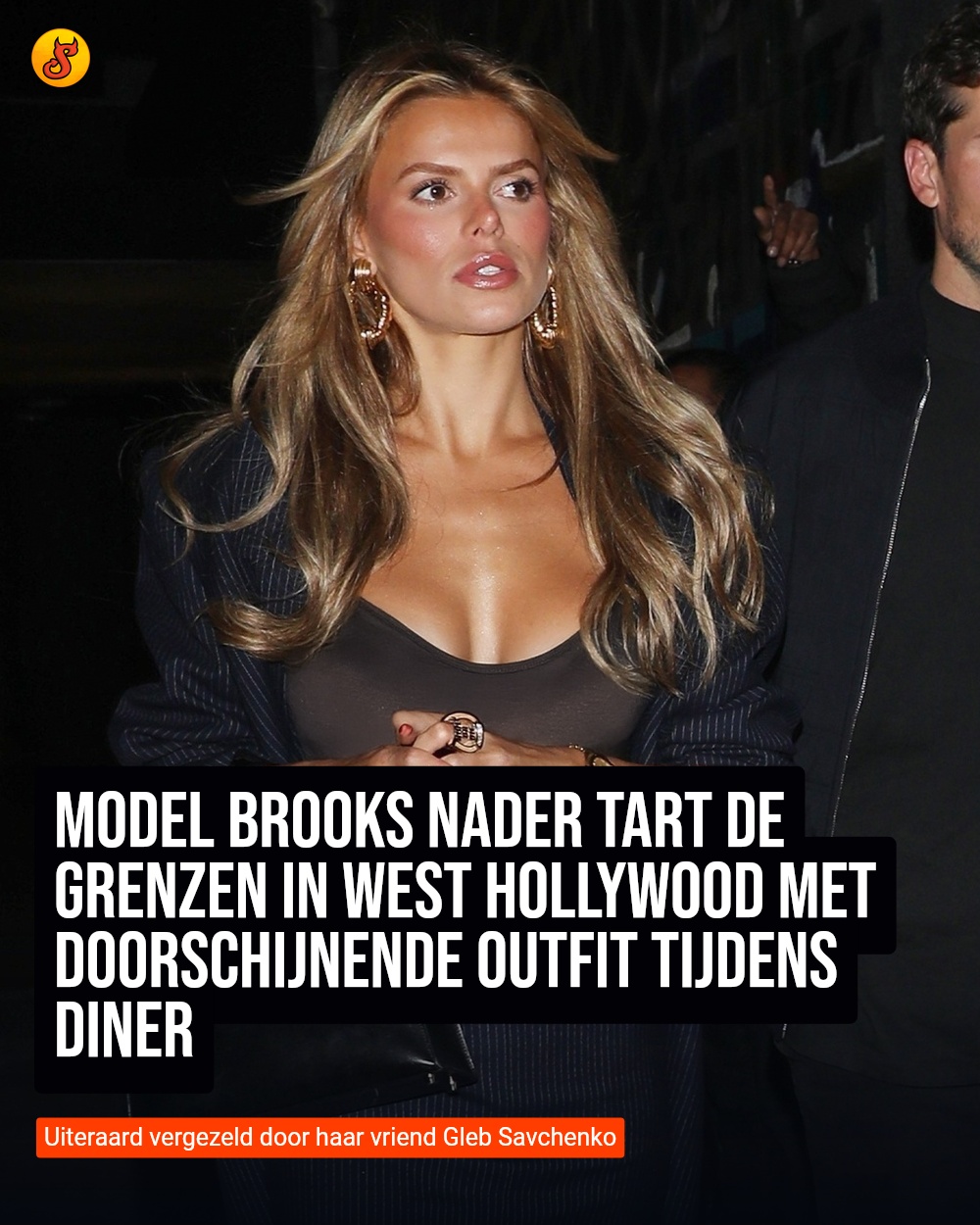 Model Brooks Nader tart de grenzen in West Hollywood met doorschijnende outfit tijdens diner
