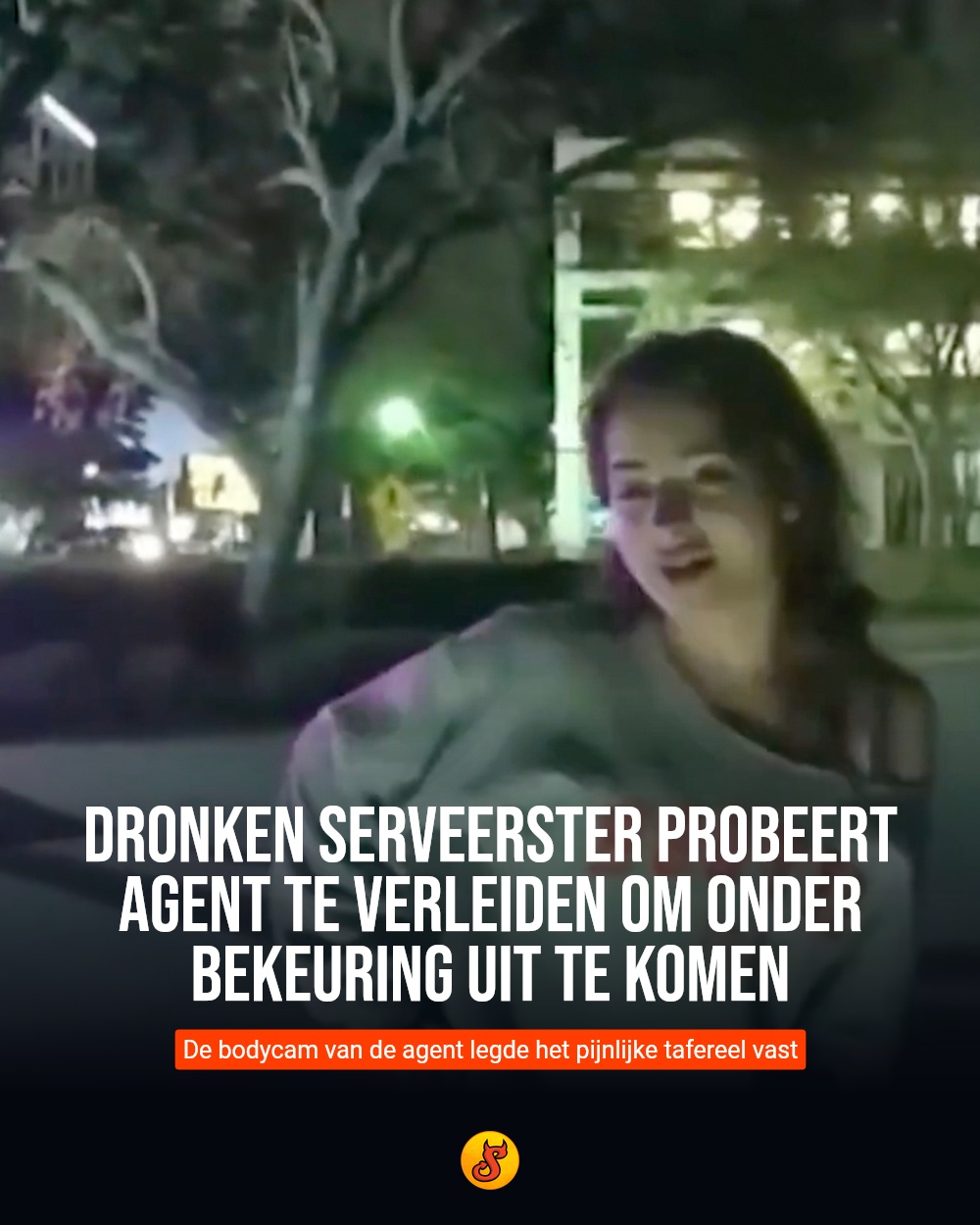 Dronken serveerster probeert agent te verleiden om onder bekeuring uit te komen