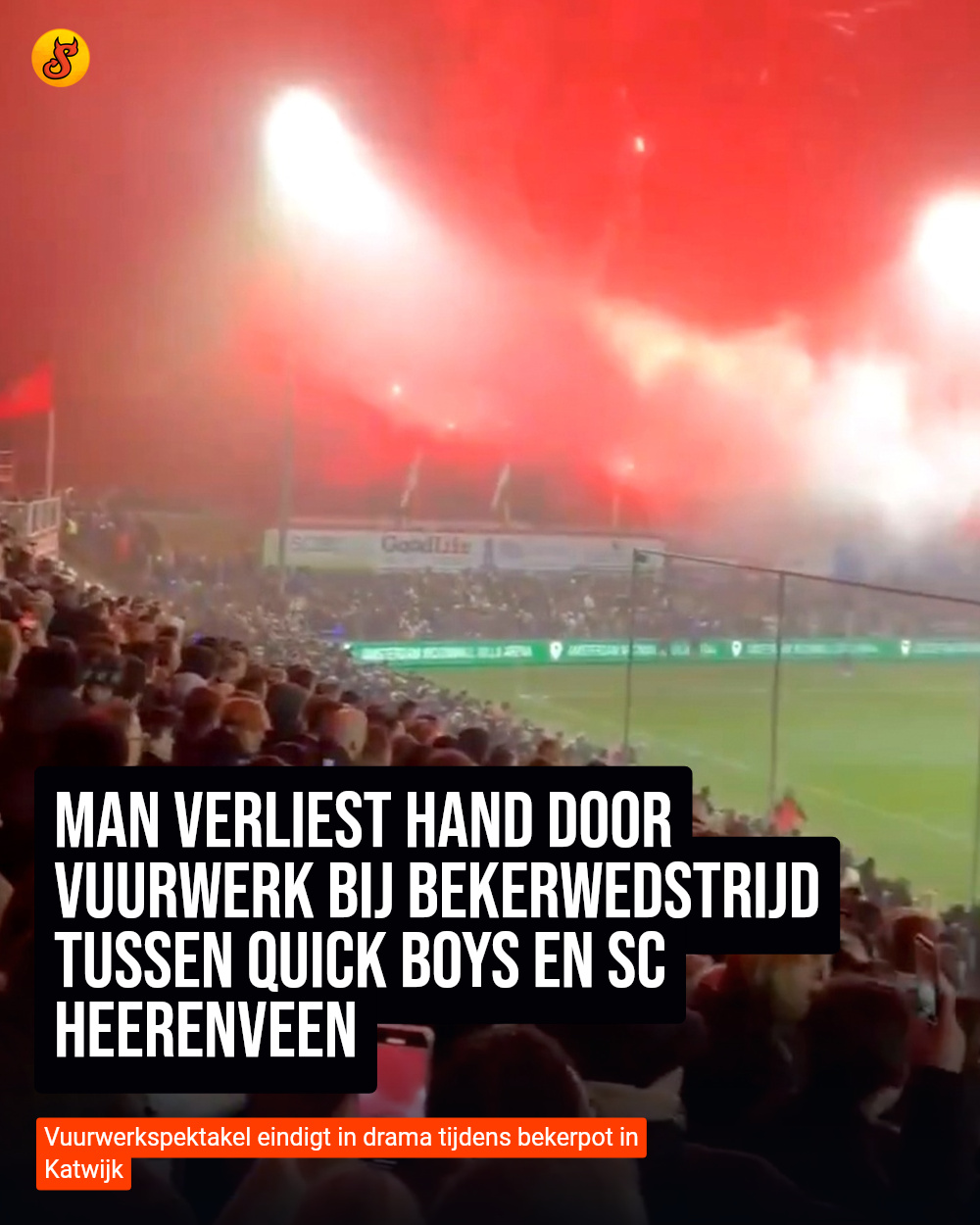 Man verliest hand door vuurwerk bij bekerwedstrijd tussen Quick Boys en SC Heerenveen