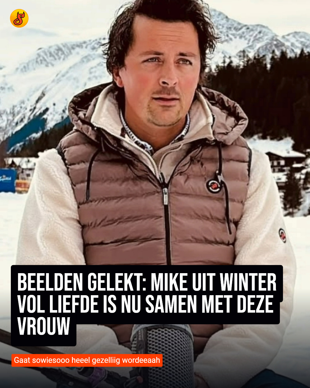 Beelden gelekt: Mike uit Winter Vol Liefde is nu samen met deze vrouw