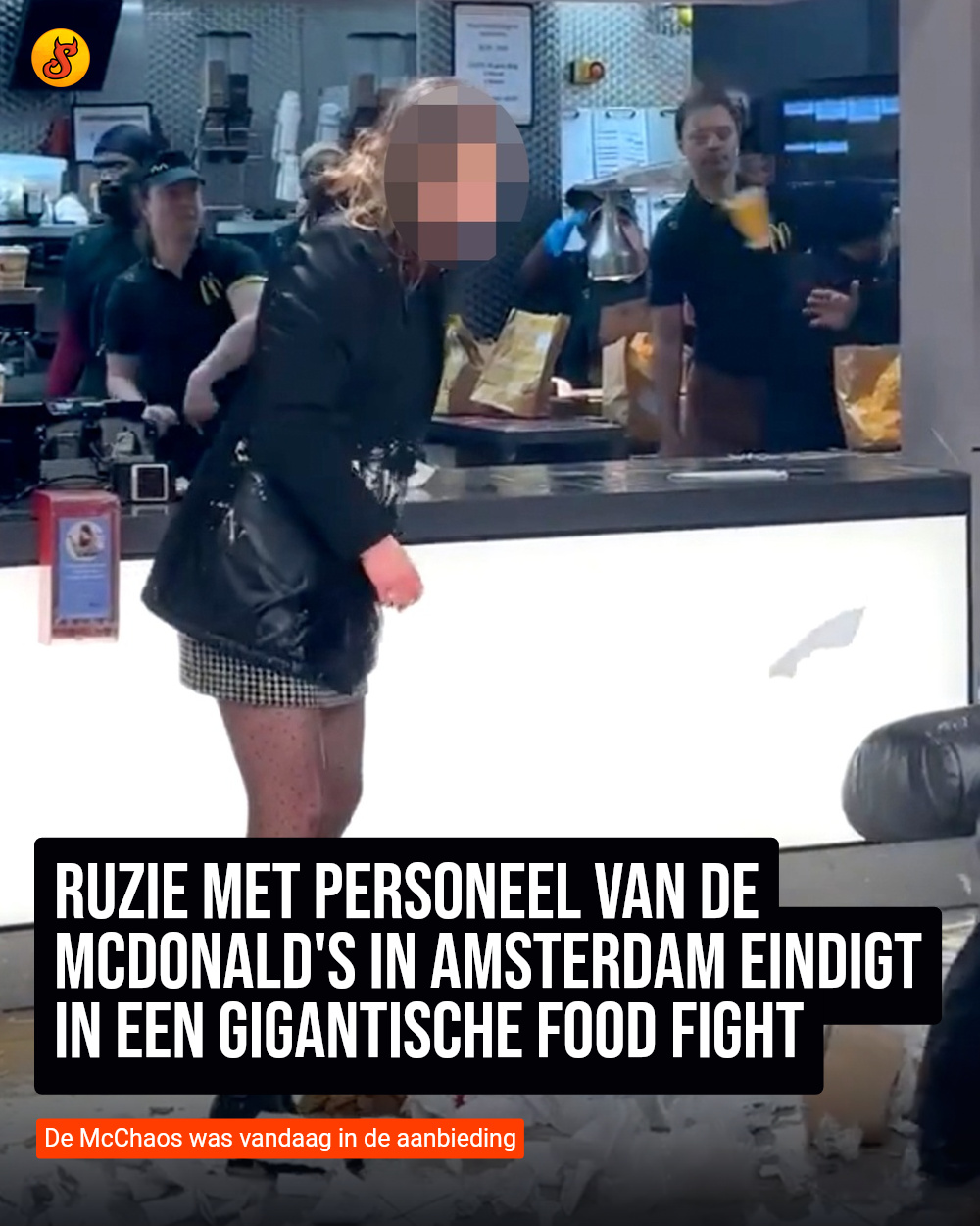 Ruzie met personeel van de McDonald's in Amsterdam eindigt in een gigantische food fight