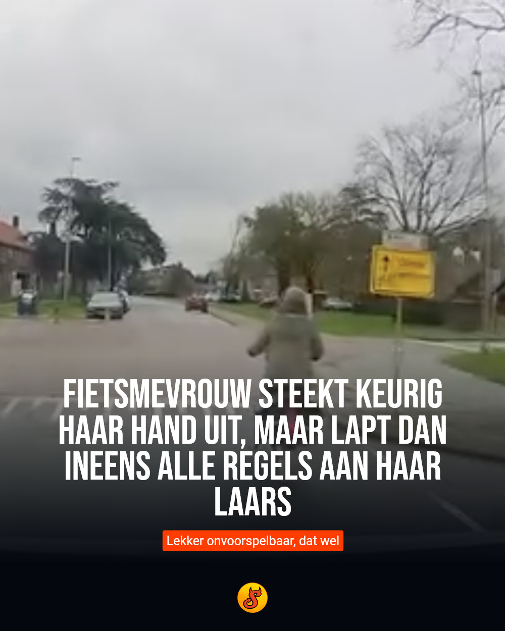 Fietsmevrouw steekt keurig haar hand uit, maar lapt dan ineens alle regels aan haar laars
