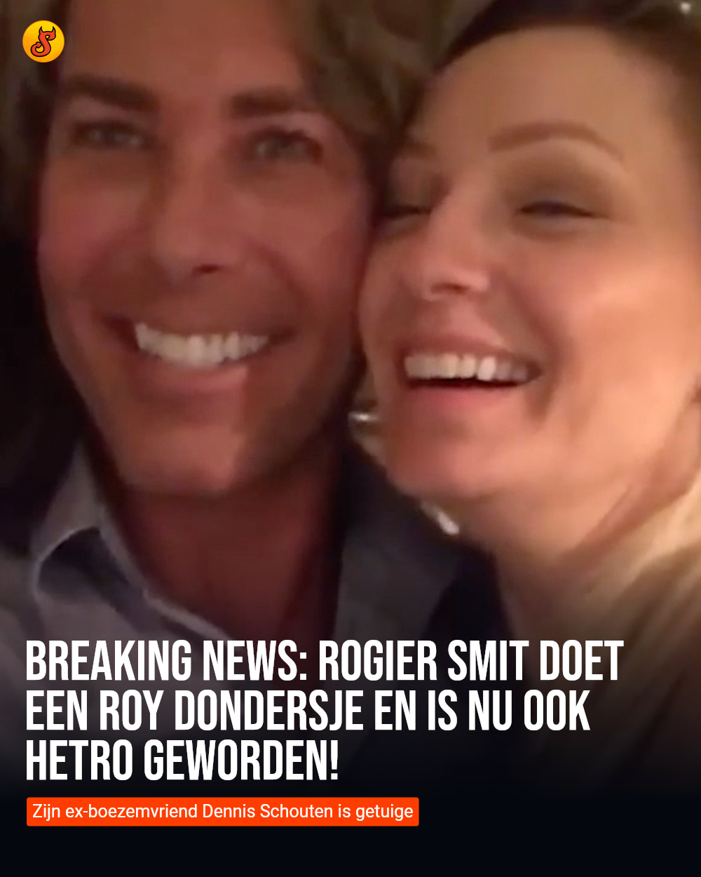 Breaking news: Rogier Smit doet een Roy Dondersje en is nu ook hetro geworden!