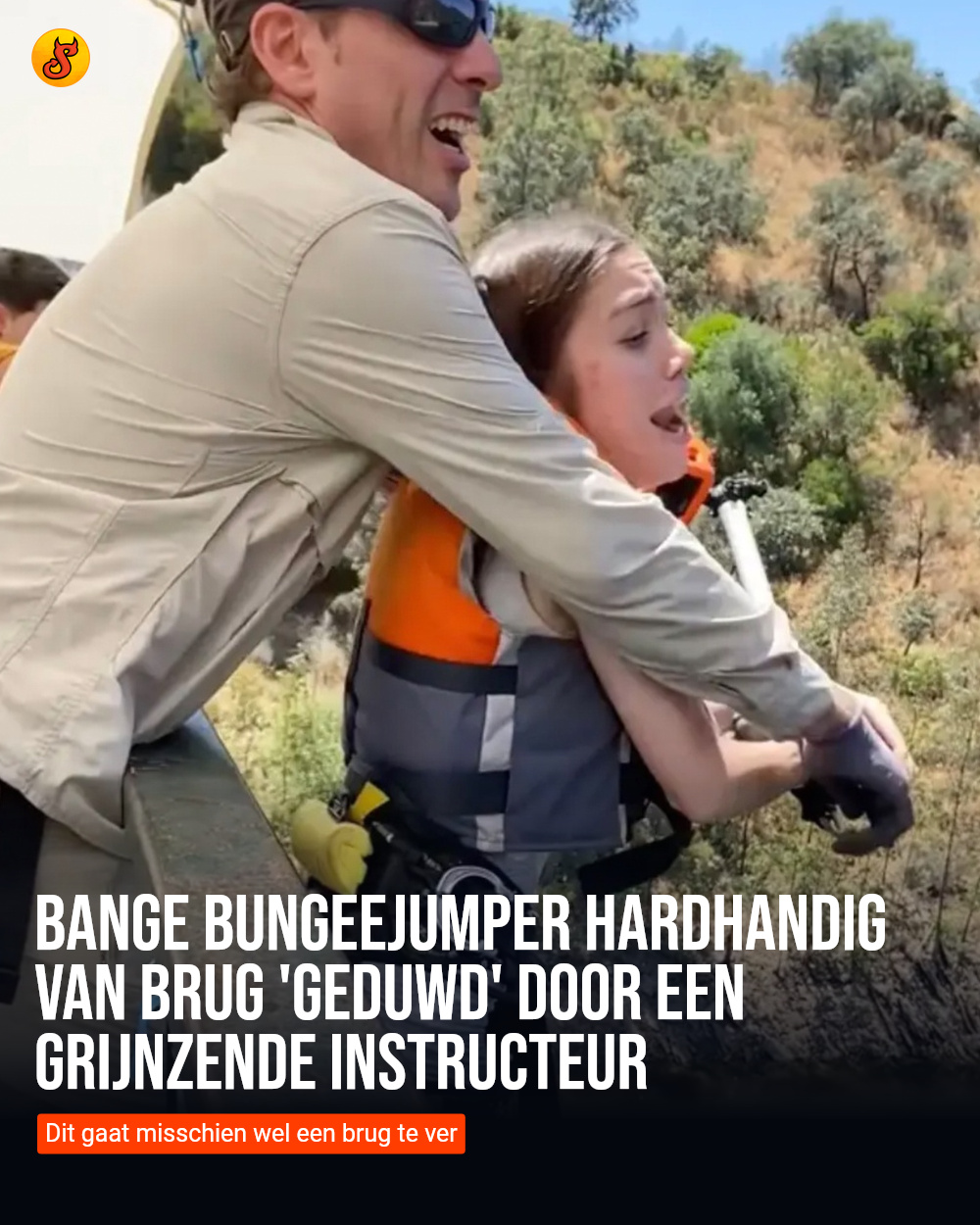 Bange bungeejumper hardhandig van brug 'geduwd' door een grijnzende instructeur
