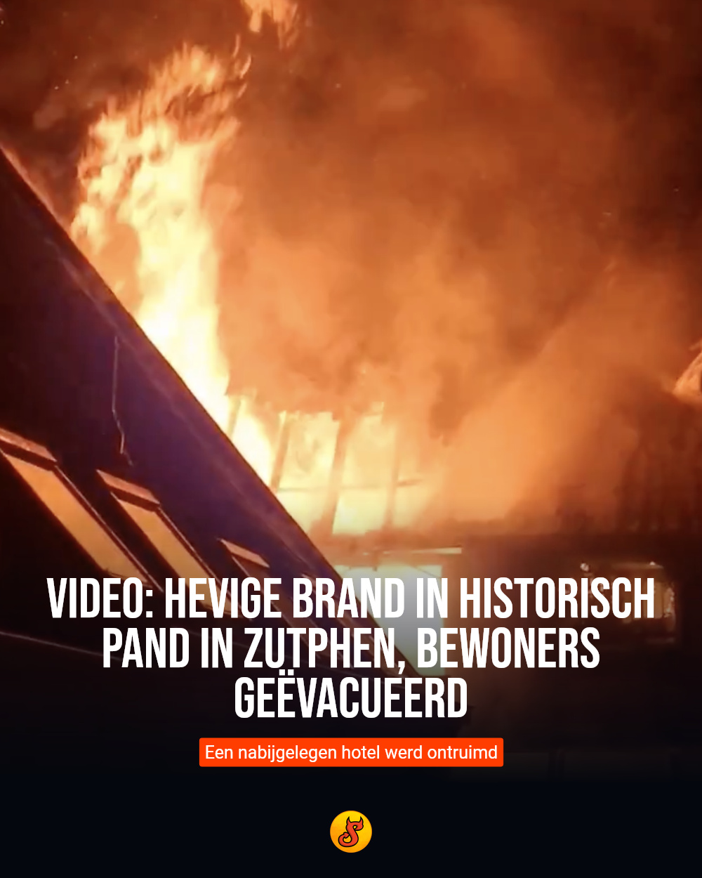 VIDEO: Hevige brand in historisch pand in Zutphen, bewoners geëvacueerd