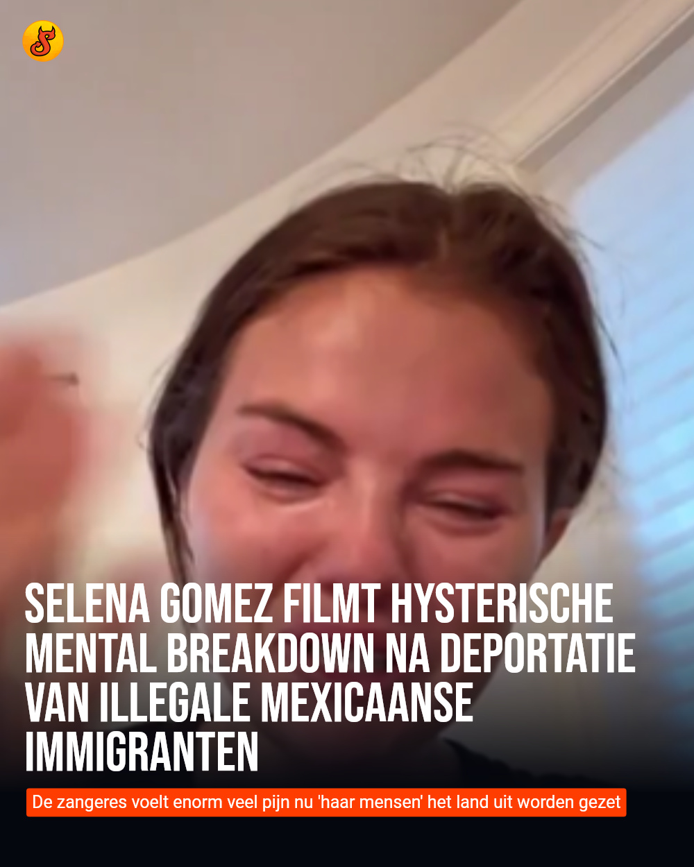 Selena Gomez filmt hysterische mental breakdown na deportatie van illegale Mexicaanse immigranten
