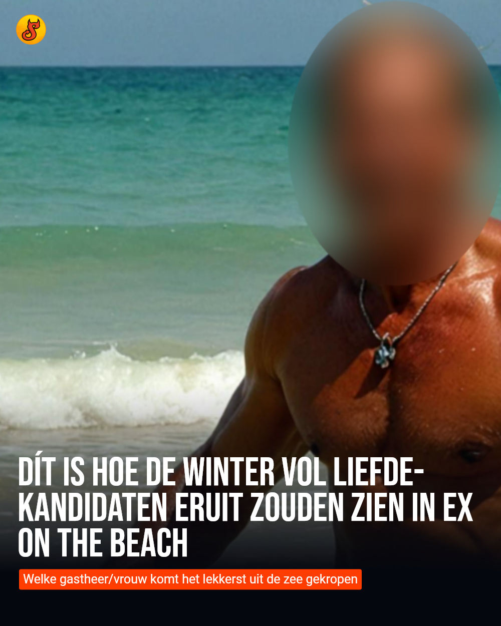Dít is hoe de Winter Vol Liefde-kandidaten eruit zouden zien in Ex On The Beach