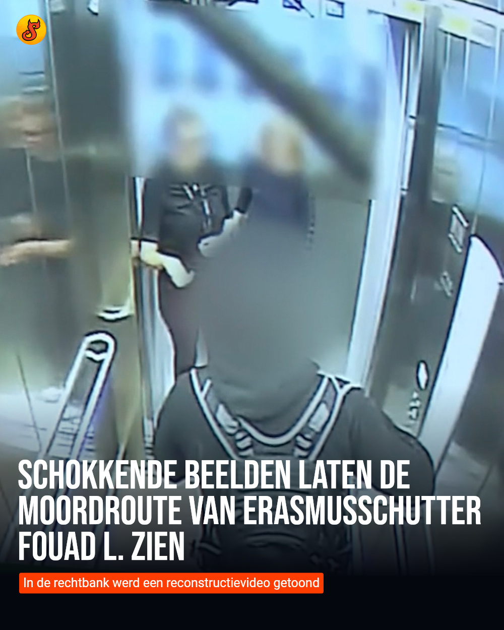 Schokkende beelden laten de moordroute van Erasmusschutter Fouad L. zien