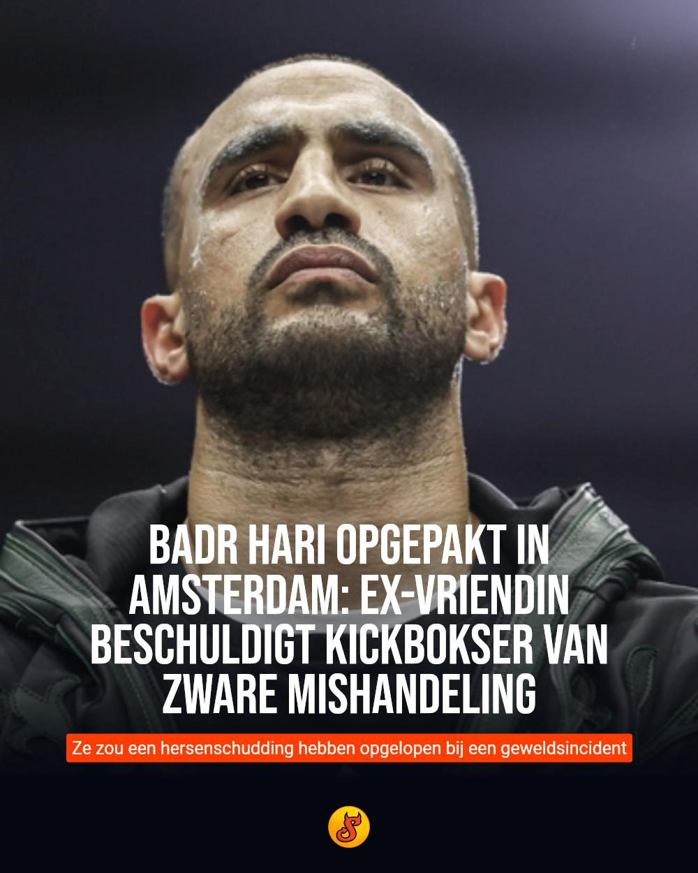 Badr Hari opgepakt in Amsterdam: Ex-vriendin beschuldigt kickbokser van zware mishandeling