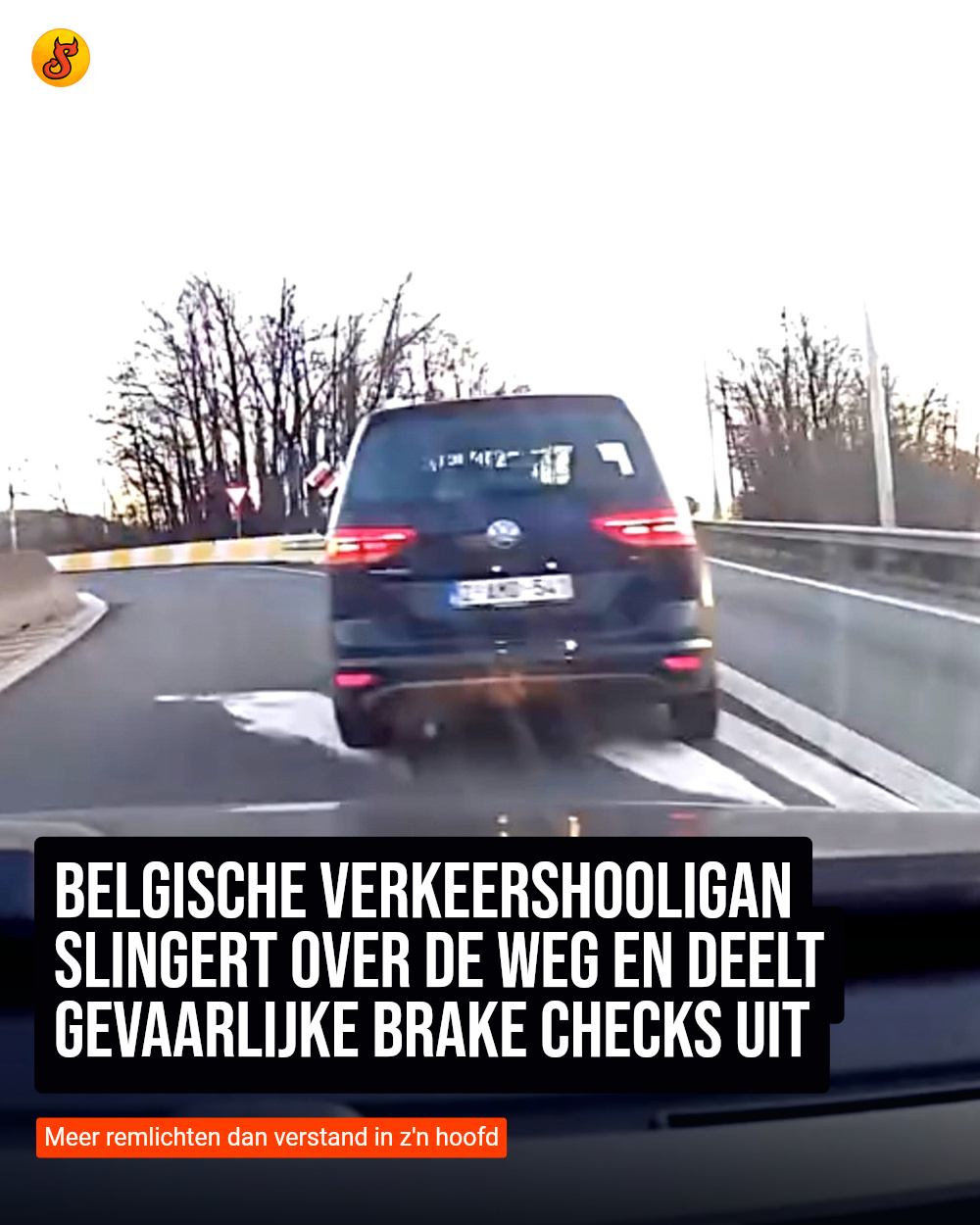 Belgische verkeershooligan slingert over de weg en deelt gevaarlijke brake checks uit