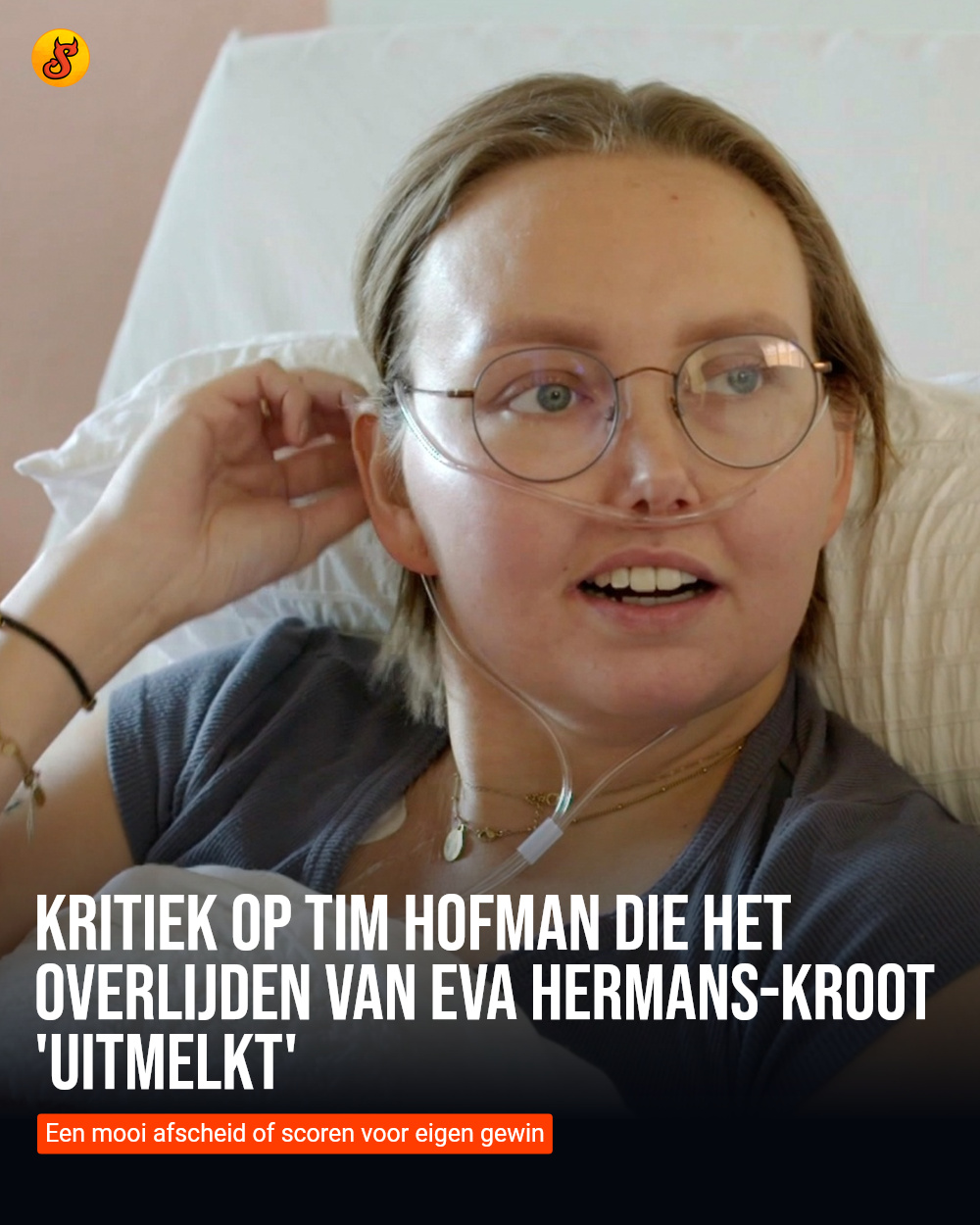 Kritiek op Tim Hofman die het overlijden van Eva Hermans-Kroot 'uitmelkt'