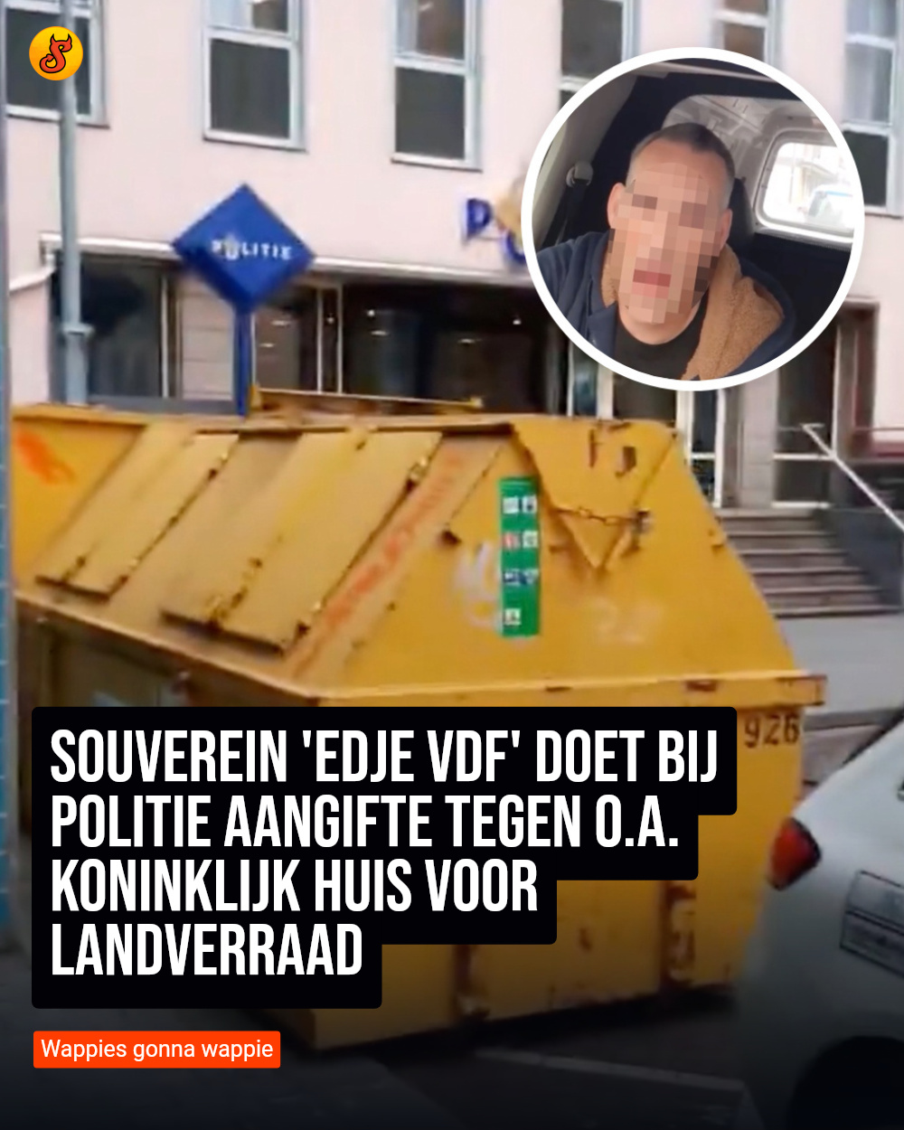 Souverein 'Edje VDF' doet bij politie aangifte tegen o.a. Koninklijk Huis voor landverraad