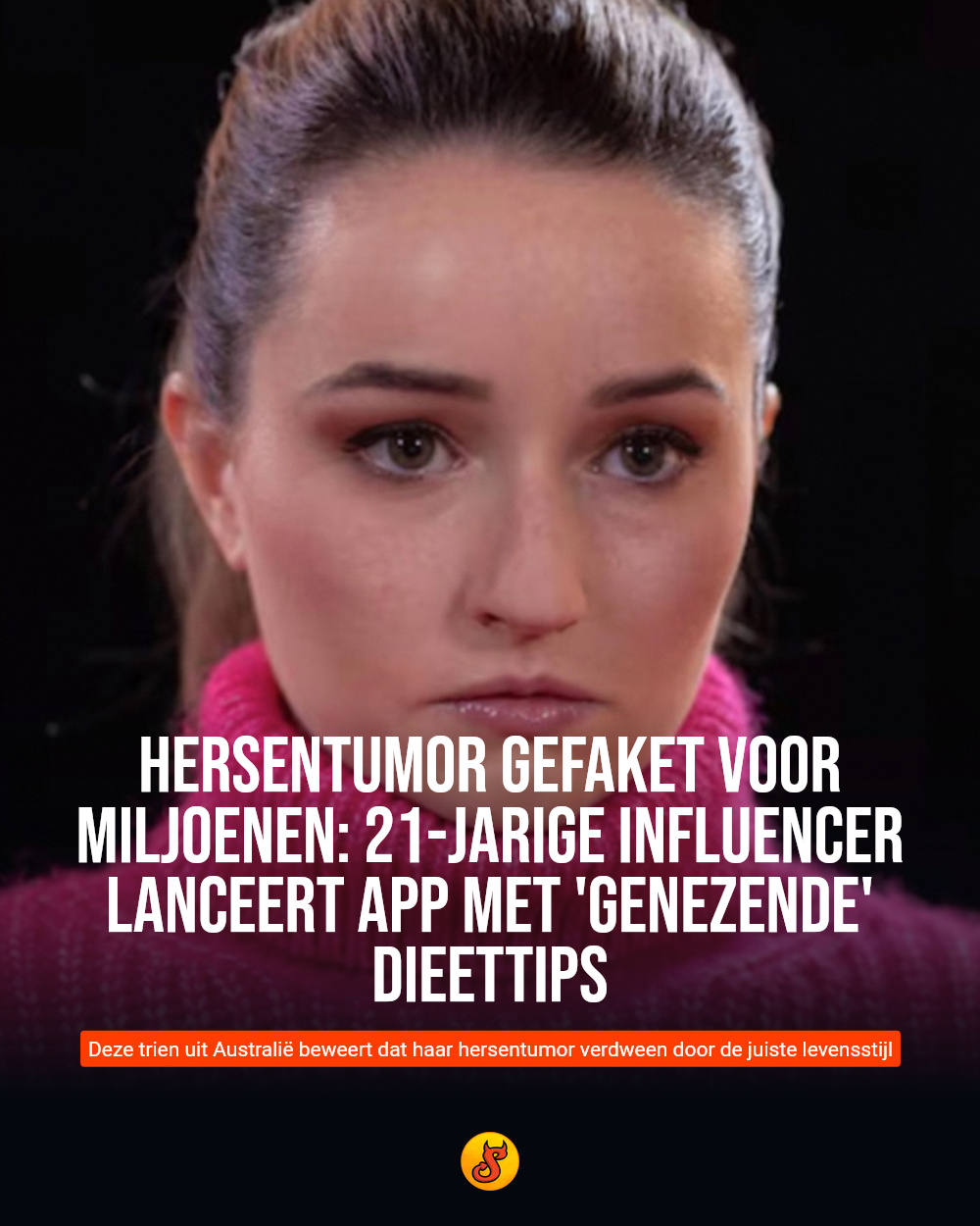 Hersentumor gefaket voor miljoenen: 21-jarige influencer lanceert app met 'genezende' dieettips