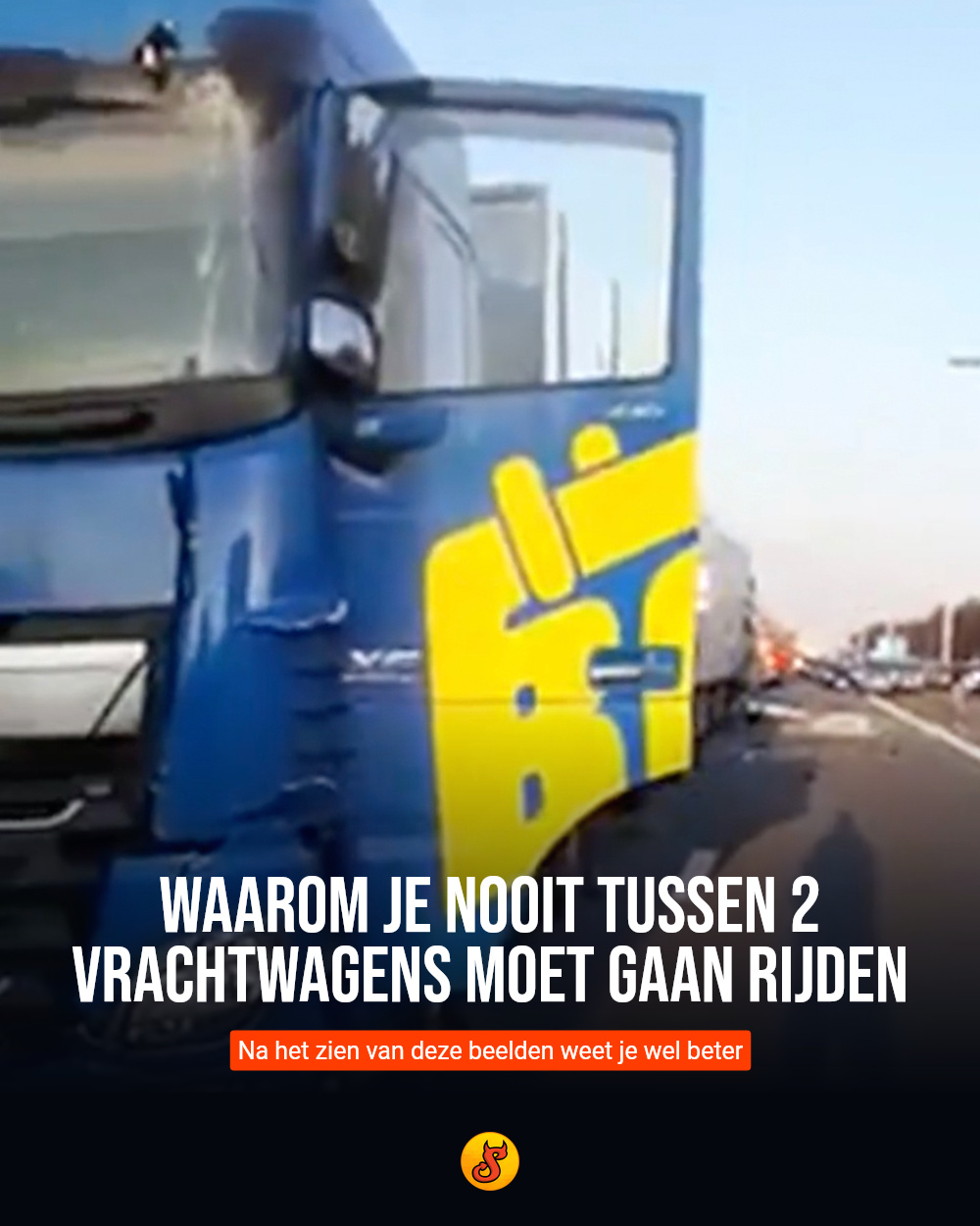 Waarom je nooit tussen 2 vrachtwagens moet gaan rijden