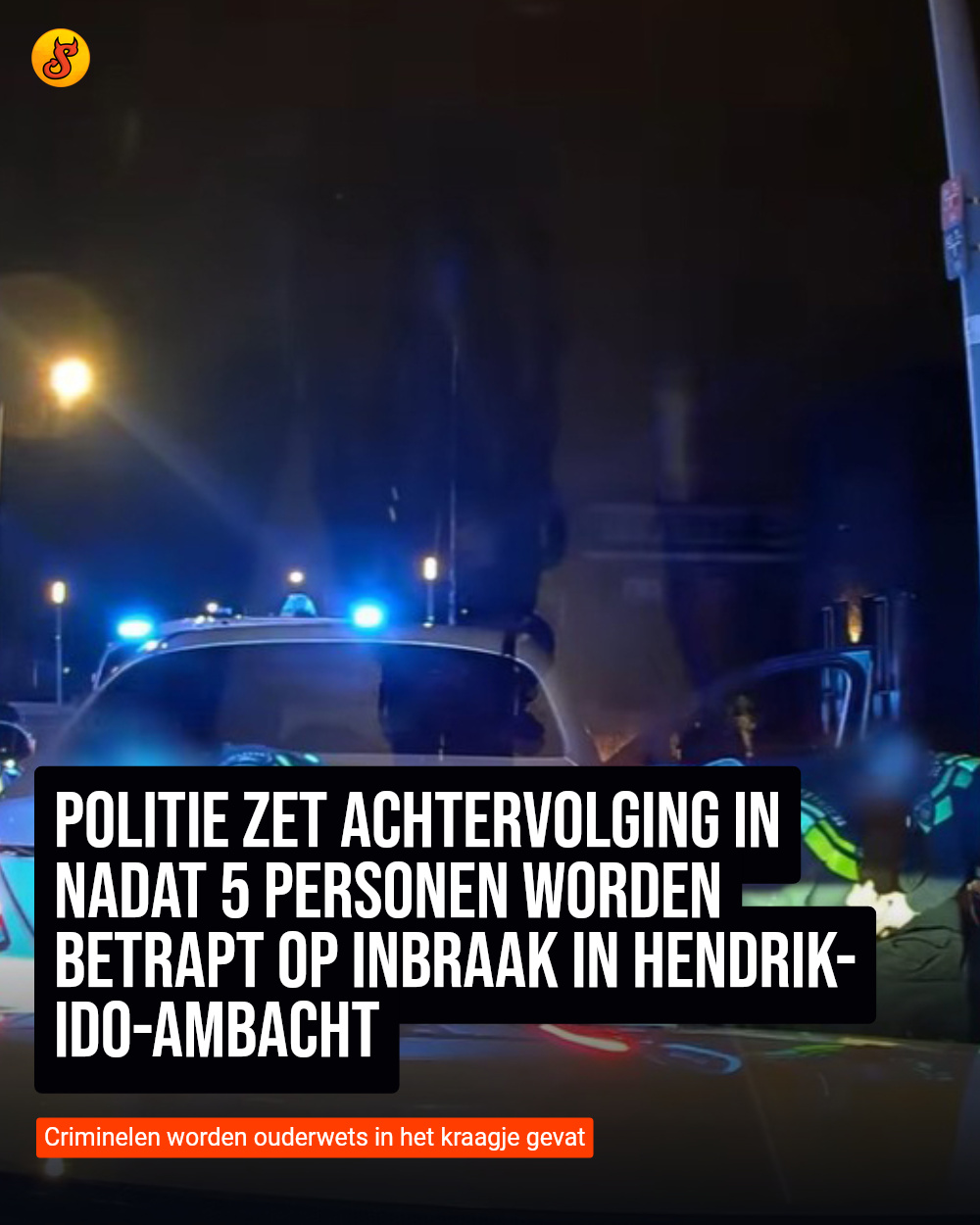 Politie zet achtervolging in nadat 5 personen worden betrapt op inbraak in Hendrik-Ido-Ambacht