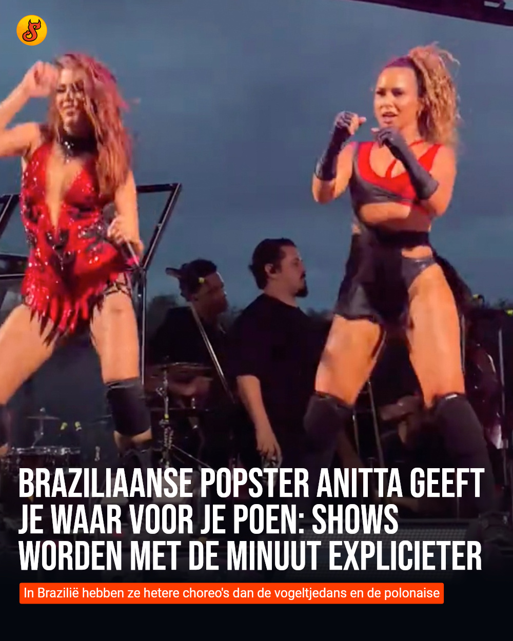 Braziliaanse popster Anitta geeft je waar voor je poen: Shows worden met de minuut explicieter