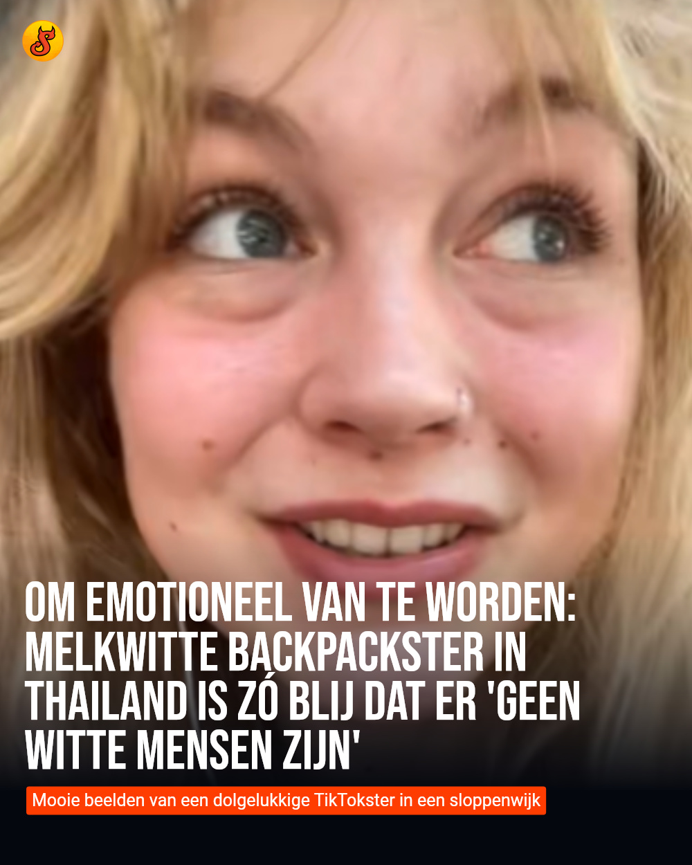 Om emotioneel van te worden: Melkwitte backpackster in Thailand is zó blij dat er 'geen witte mensen zijn'