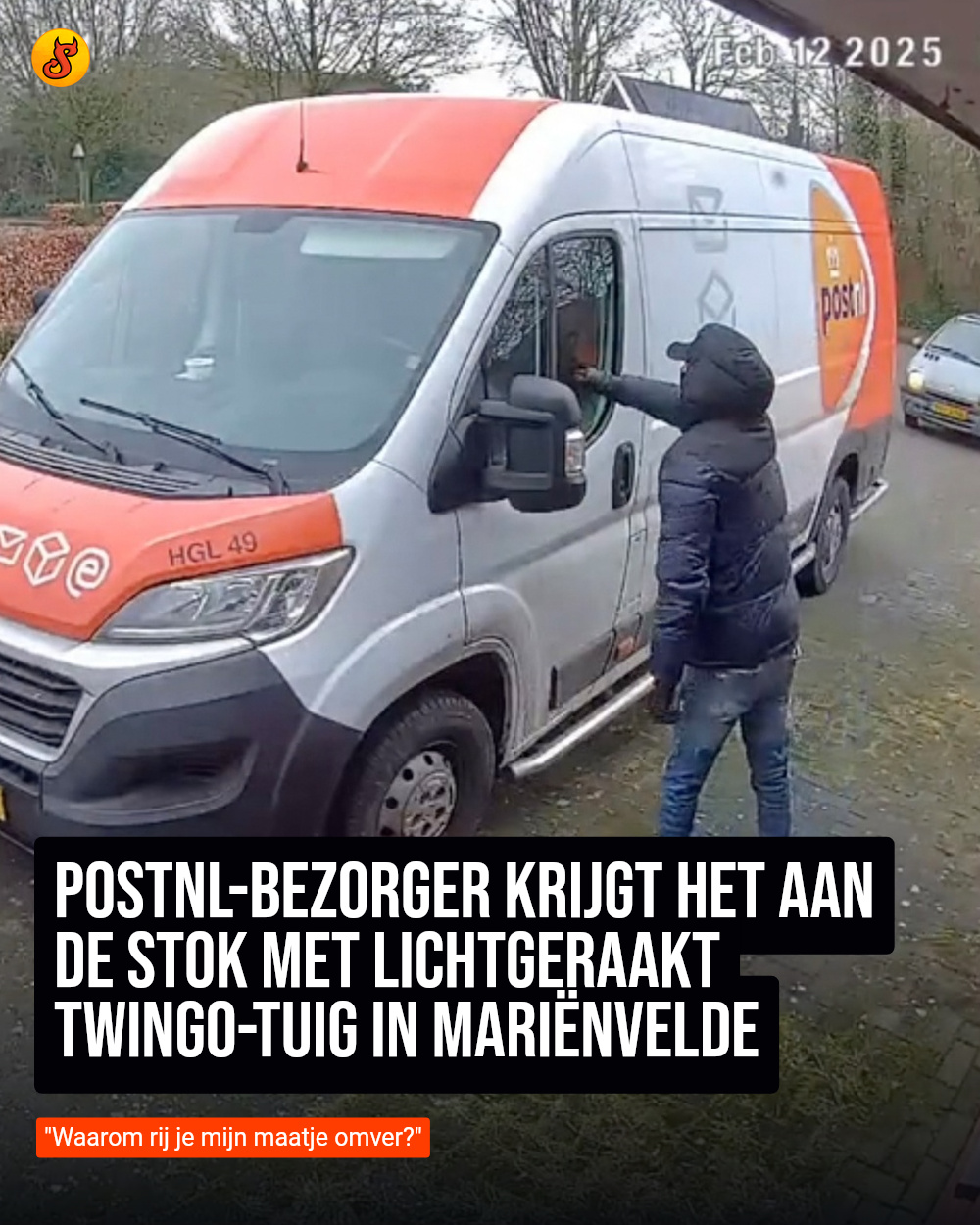 PostNL-bezorger krijgt het aan de stok met lichtgeraakt Twingo-tuig in Mariënvelde