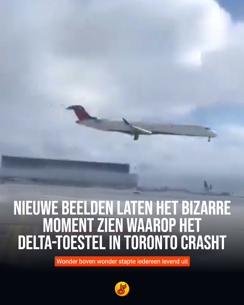 Nieuwe beelden laten het bizarre moment zien waarop het Delta-toestel in Toronto crasht