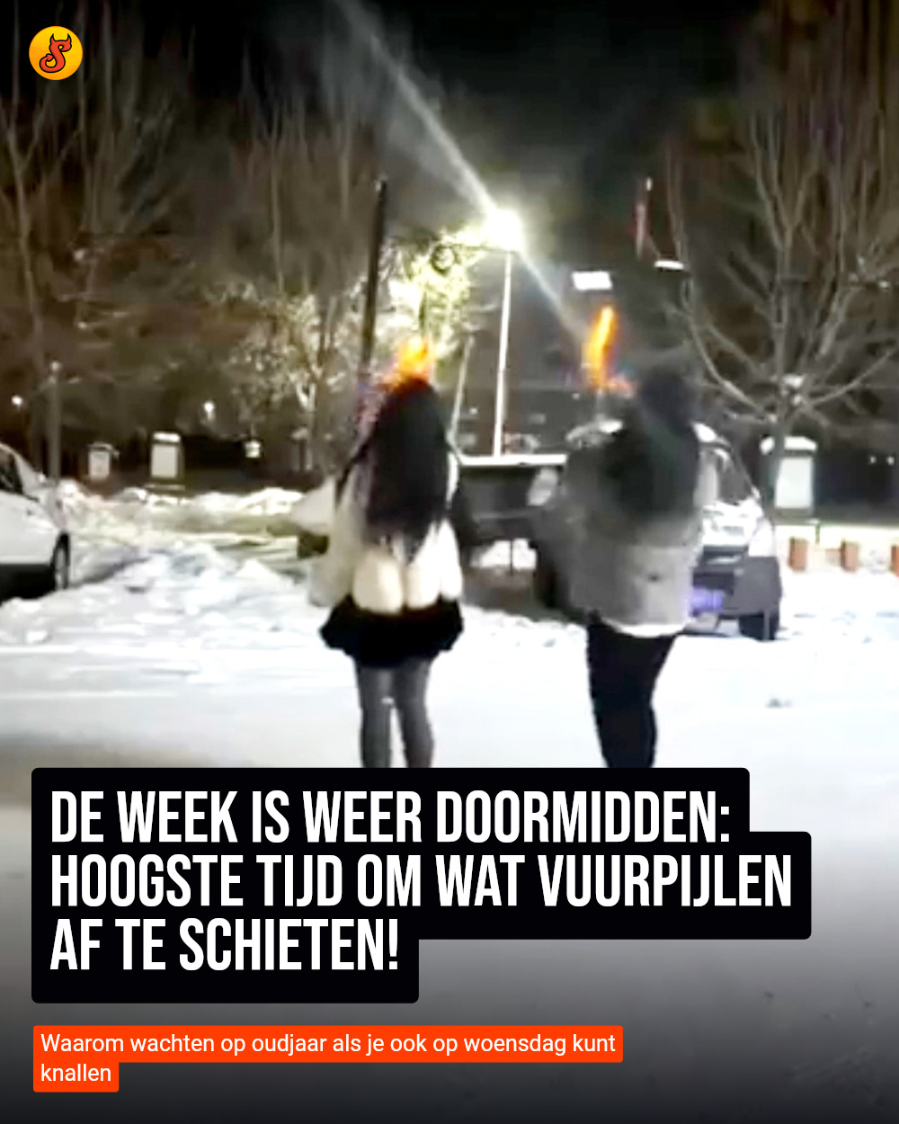 De week is weer doormidden: Hoogste tijd om wat vuurpijlen af te schieten!