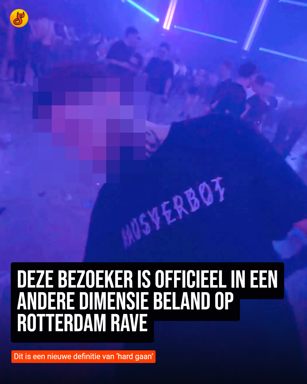 Deze bezoeker is officieel in een andere dimensie beland op Rotterdam Rave