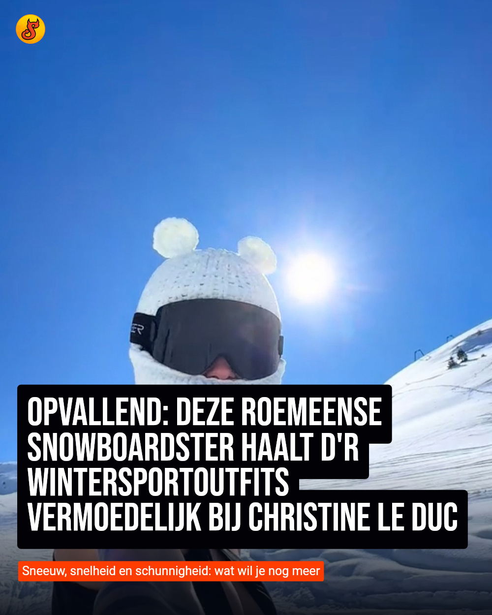 Opvallend: Deze Roemeense snowboardster haalt d'r wintersportoutfits vermoedelijk bij Christine le Duc