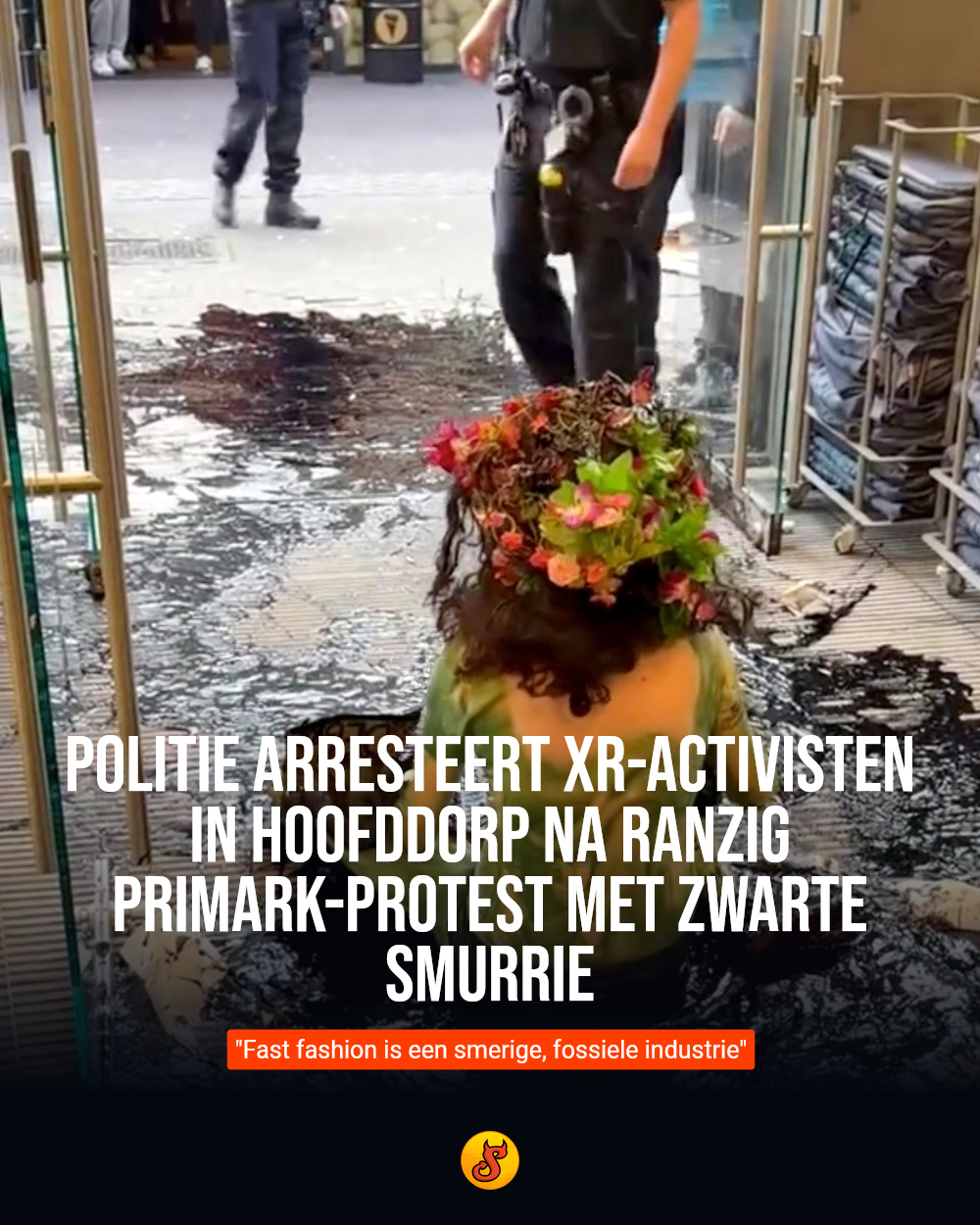 Politie arresteert XR-activisten in Hoofddorp na ranzig Primark-protest met zwarte smurrie