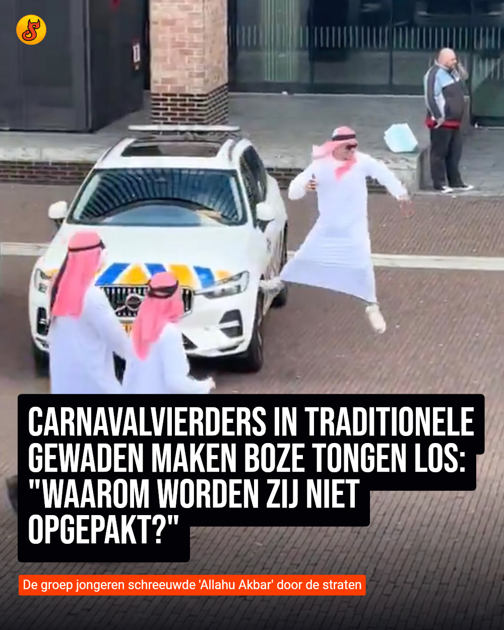 Carnavalvierders in traditionele gewaden maken boze tongen los: "Waarom worden zij niet opgepakt?"