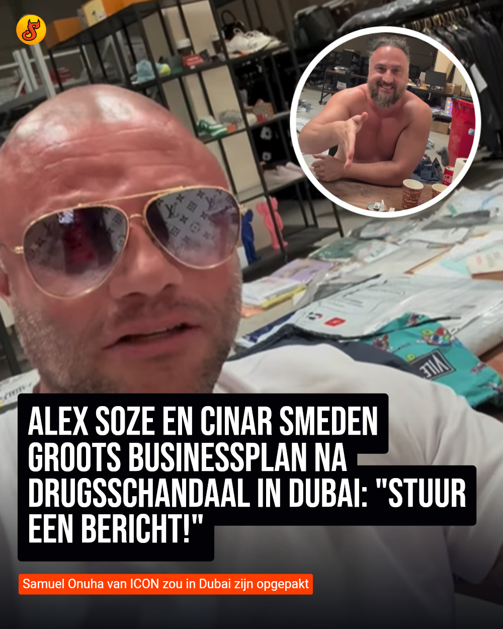 Alex Soze en Cinar smeden groots businessplan na drugsschandaal in Dubai: "Stuur een bericht!"