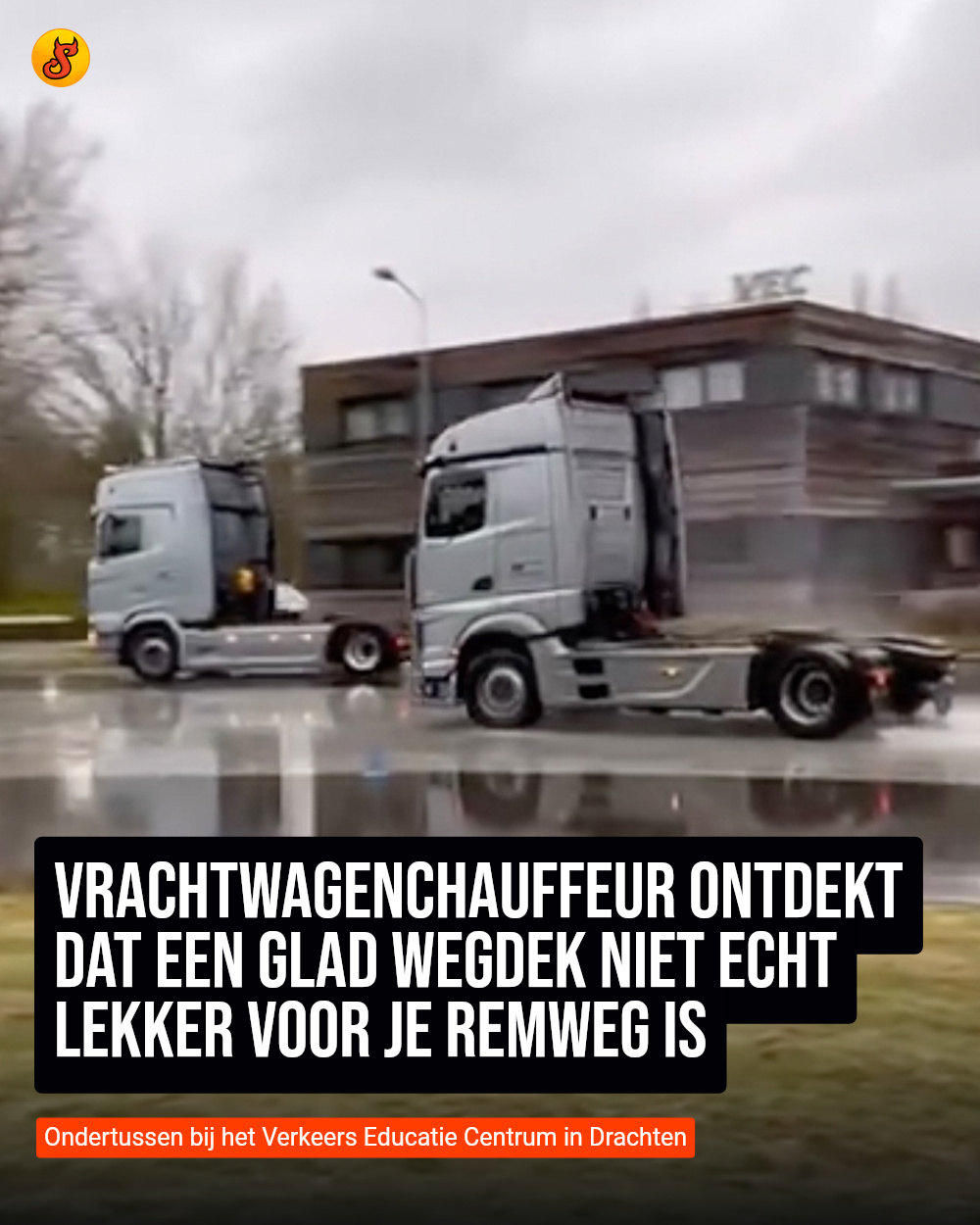 Vrachtwagenchauffeur ontdekt dat een glad wegdek niet echt lekker voor je remweg is
