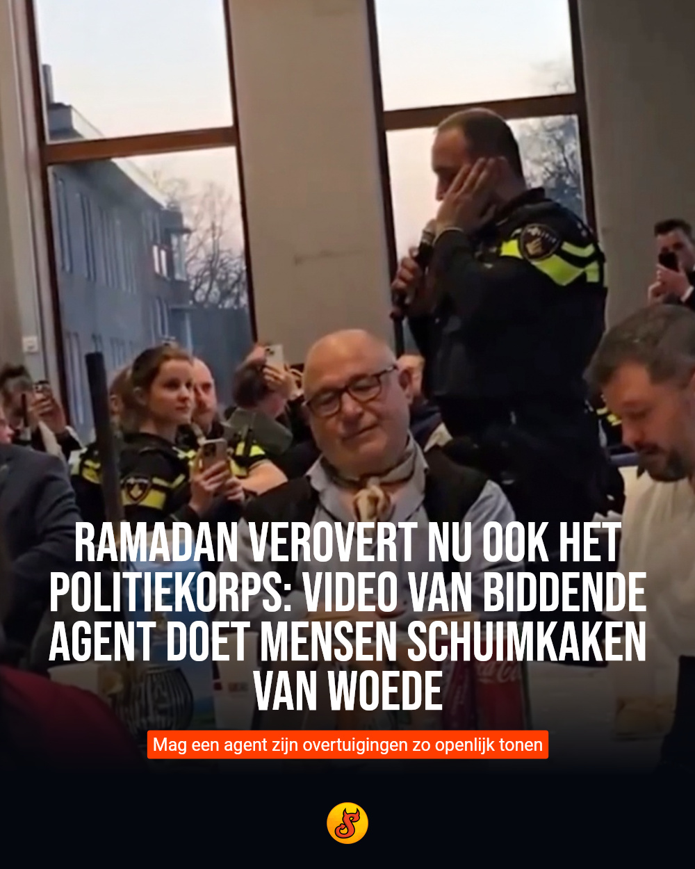 Ramadan verovert nu ook het politiekorps: Video van biddende agent doet mensen schuimkaken van woede
