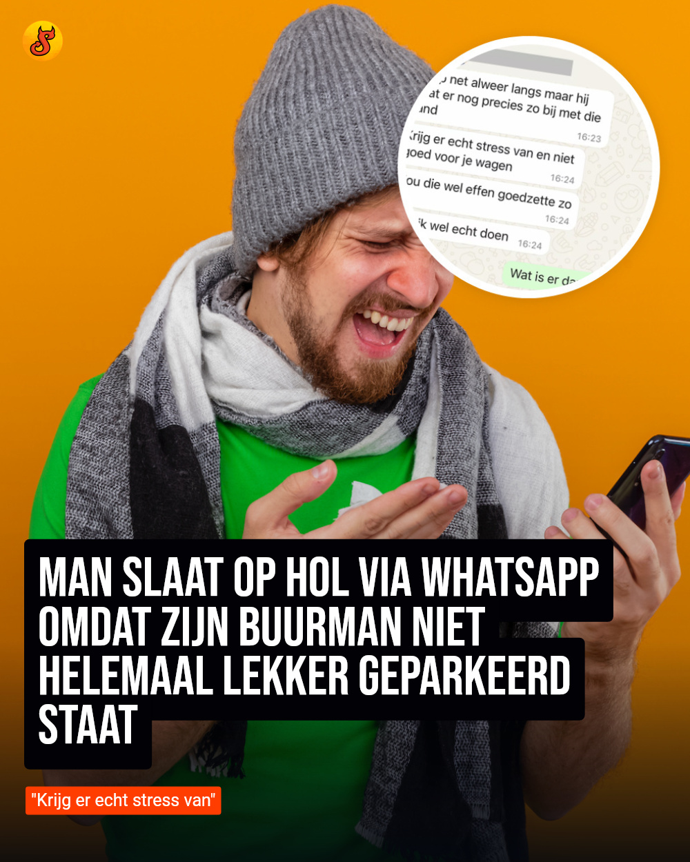 Man slaat op hol via WhatsApp omdat zijn buurman niet helemaal lekker geparkeerd staat
