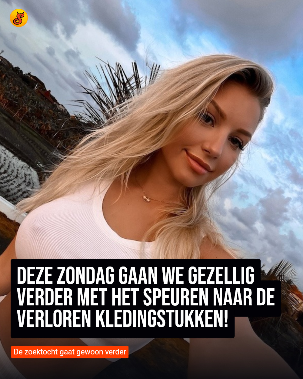 Deze zondag gaan we gezellig verder met het speuren naar de verloren kledingstukken!