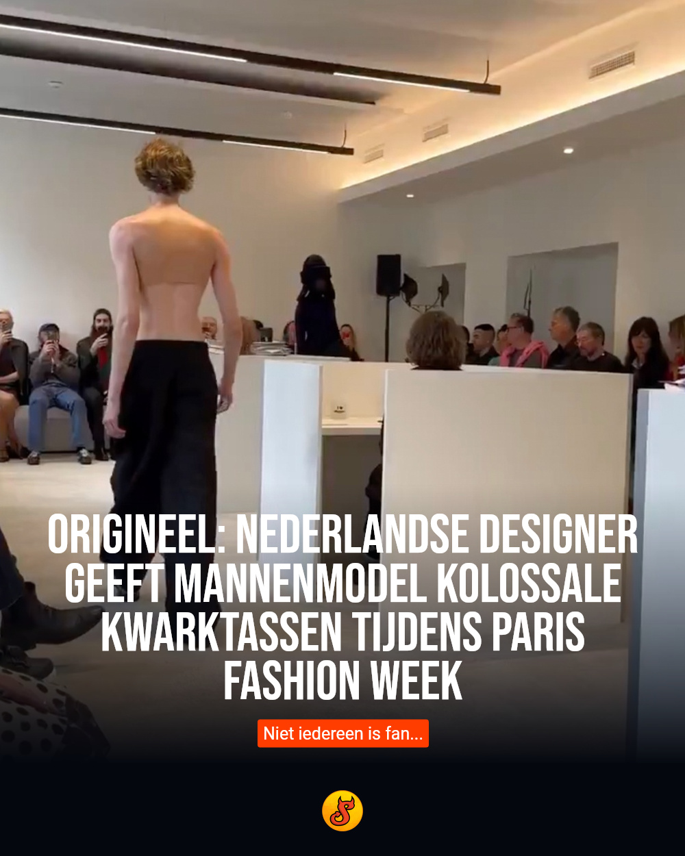 Origineel: Nederlandse designer geeft mannenmodel kolossale kwarktassen tijdens Paris Fashion Week