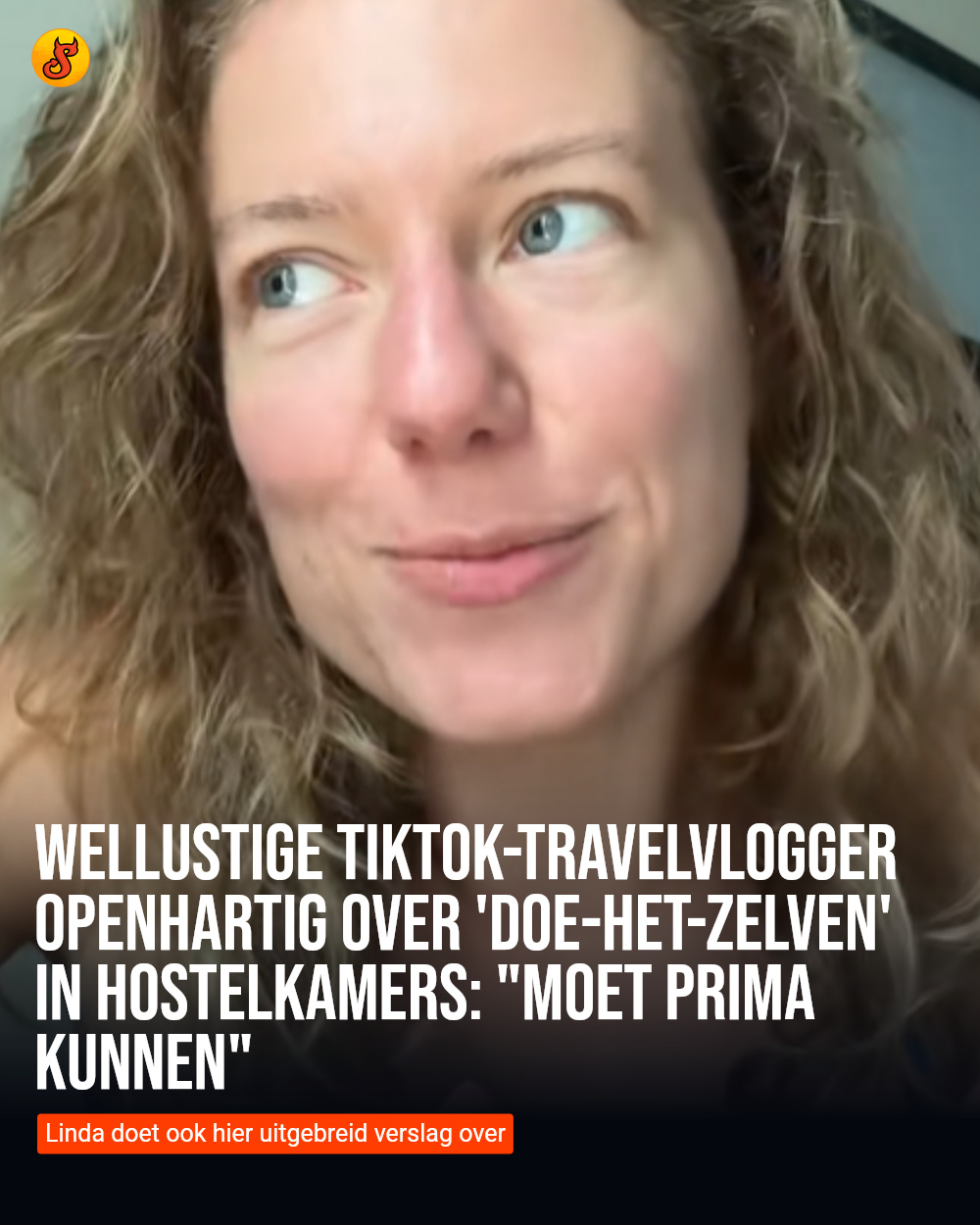 Wellustige TikTok-travelvlogger openhartig over 'doe-het-zelven' in hostelkamers: "Moet prima kunnen"
