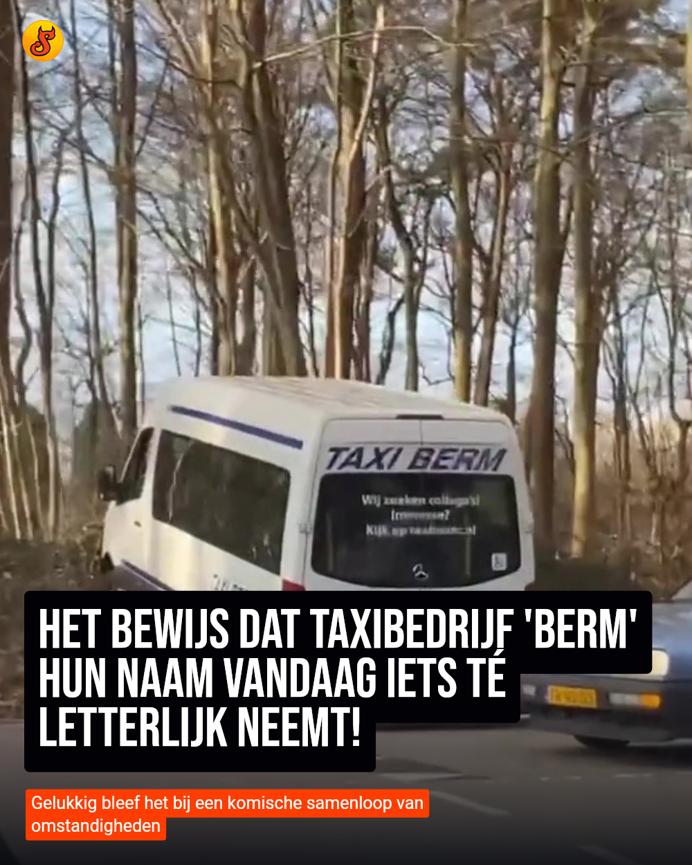 Het bewijs dat taxibedrijf 'Berm' hun naam vandaag iets té letterlijk neemt!