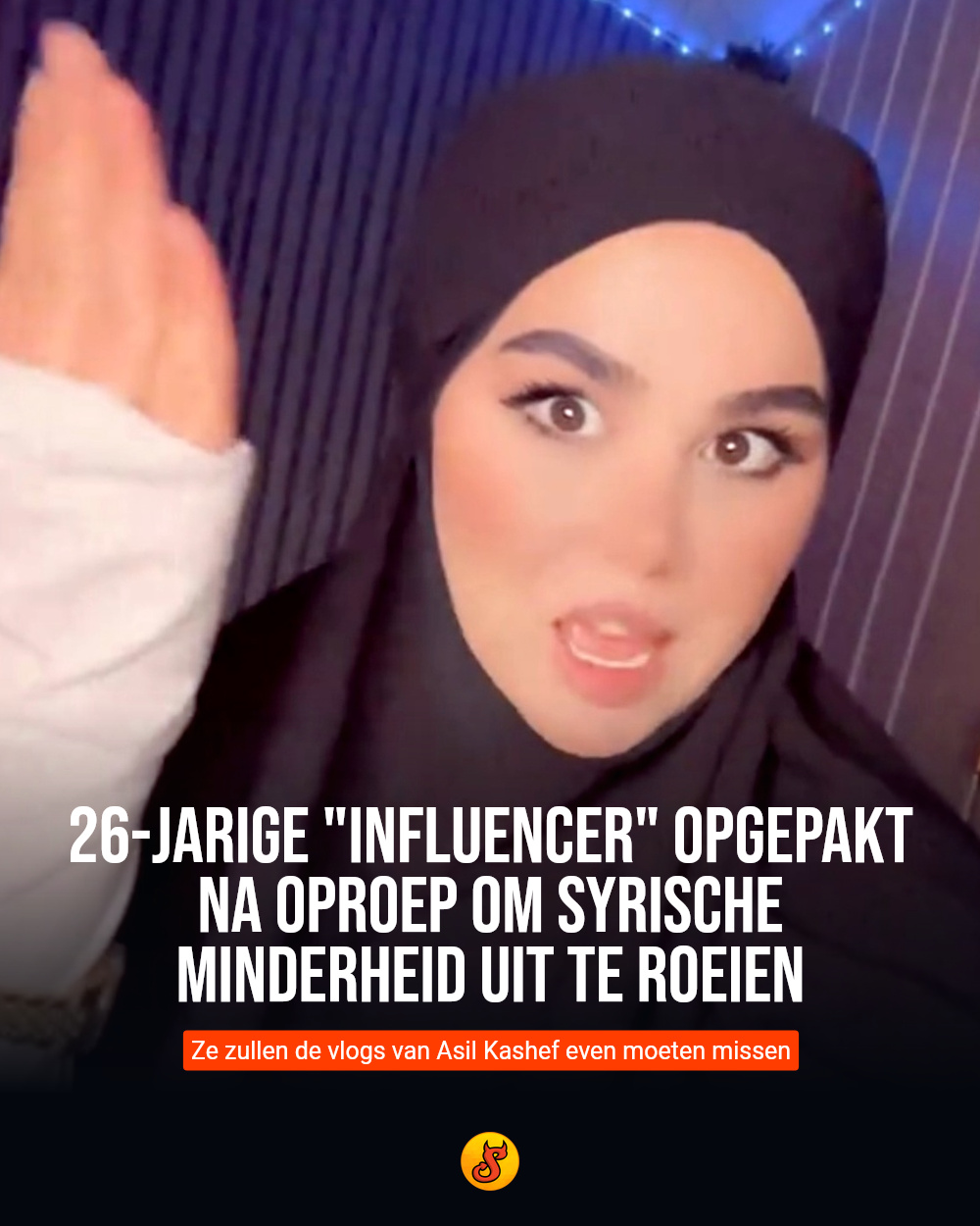 26-jarige "influencer" opgepakt na oproep om Syrische minderheid uit te roeien