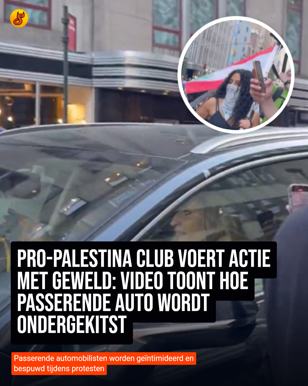 Pro-Palestina club voert actie met geweld: Video toont hoe passerende auto wordt ondergekitst